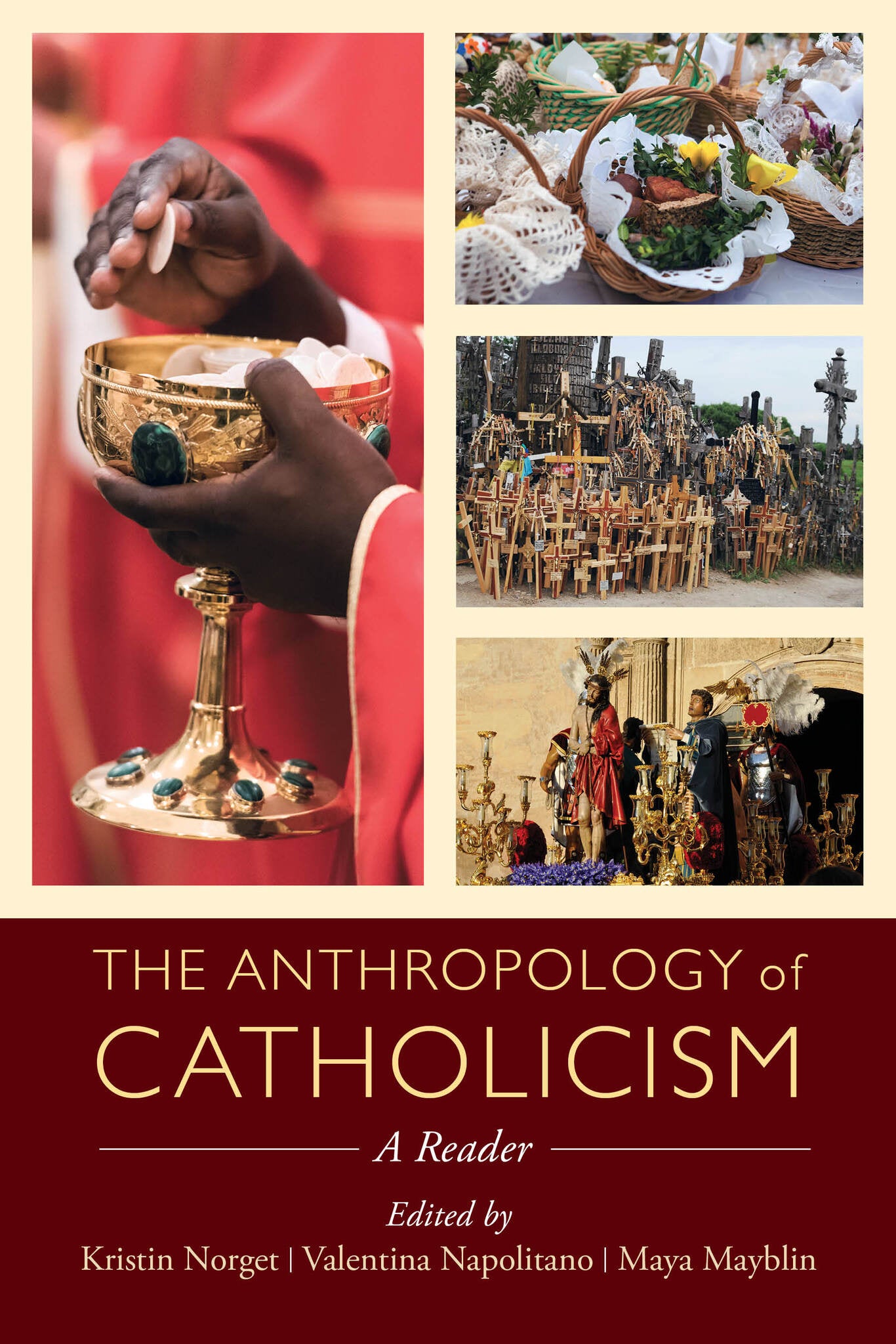 Cover image for The Anthropology of Catholicism ISBN 9780520963368