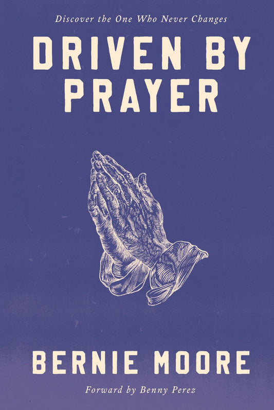 Driven by Prayer