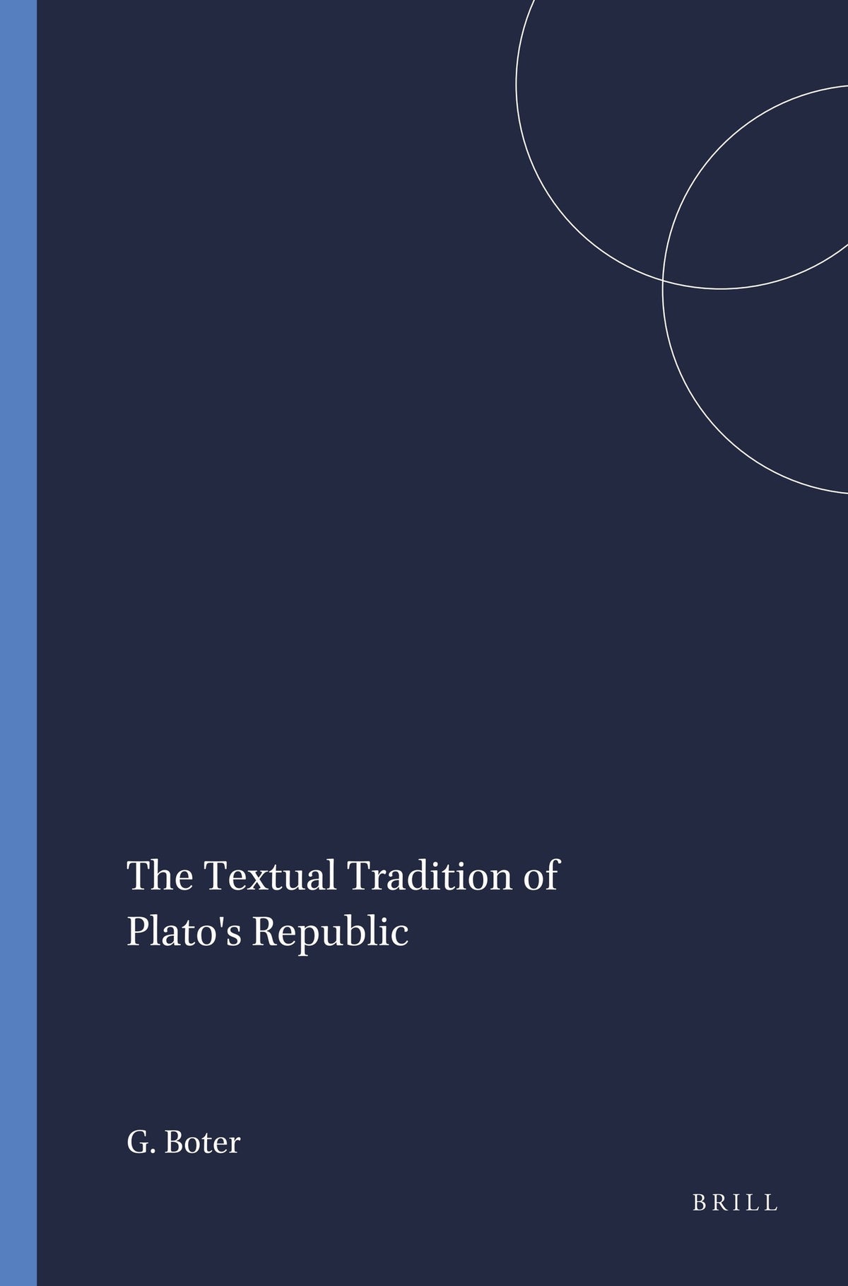 Cover image for The Textual Tradition of Plato's Republic ISBN 9789004087873