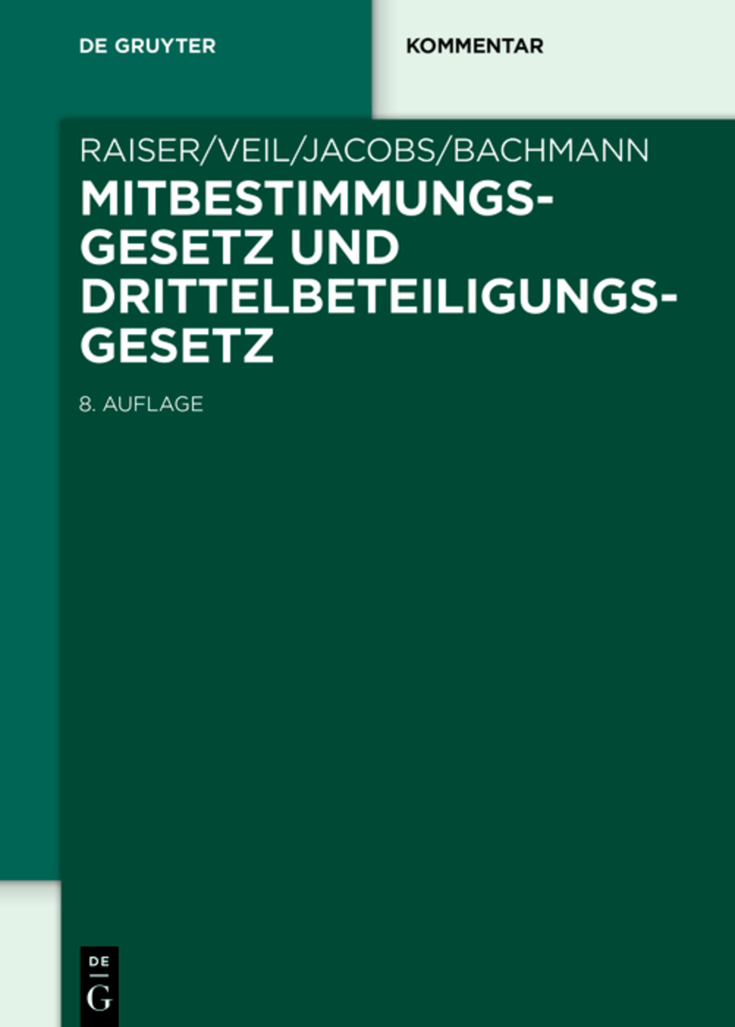 Cover image for Mitbestimmungsgesetz und Drittelbeteiligungsgesetz ISBN 9783111480817