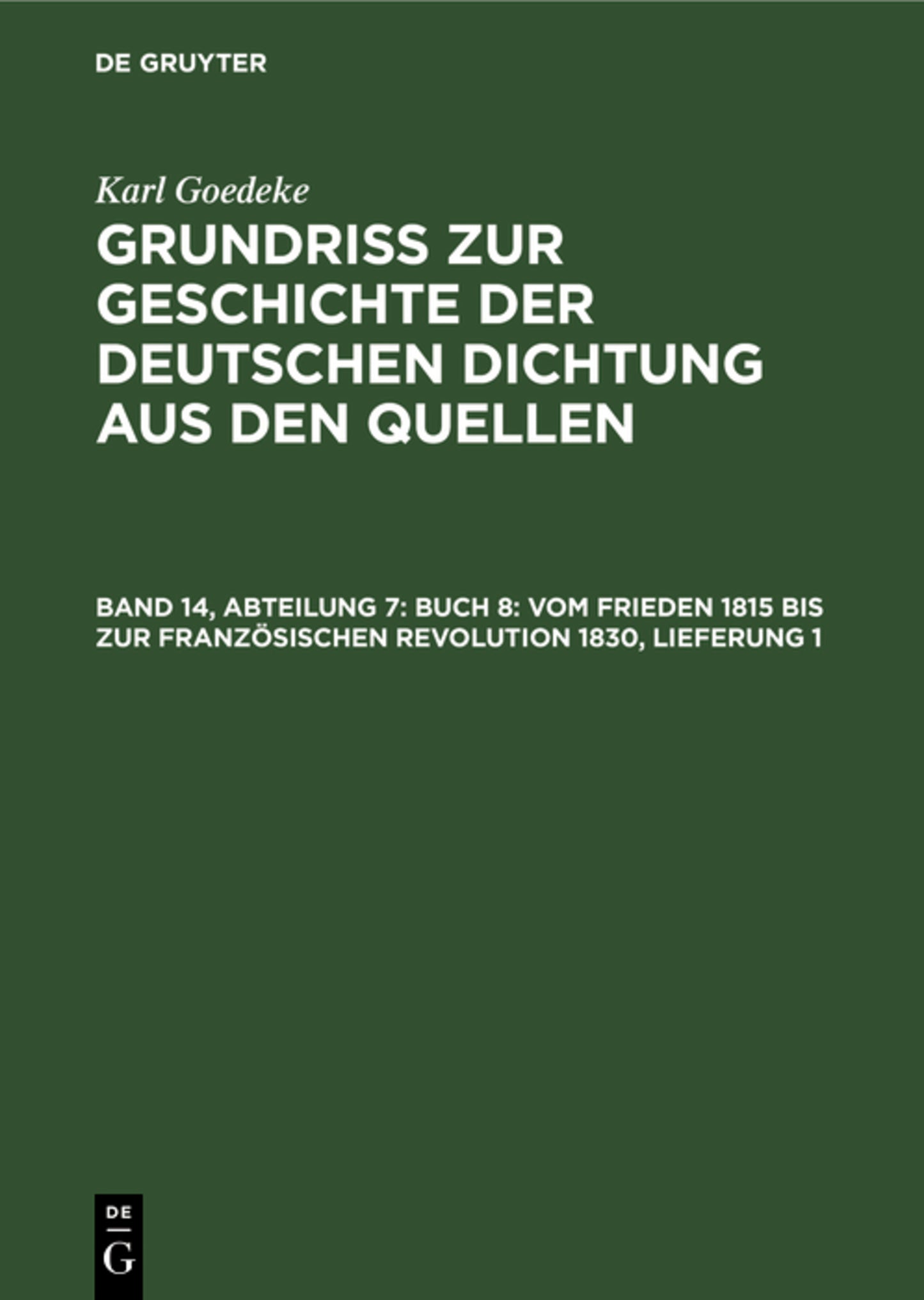 Abteilung 7, Buch 8: Vom Frieden 1815 bis zur französischen Revolution 1830