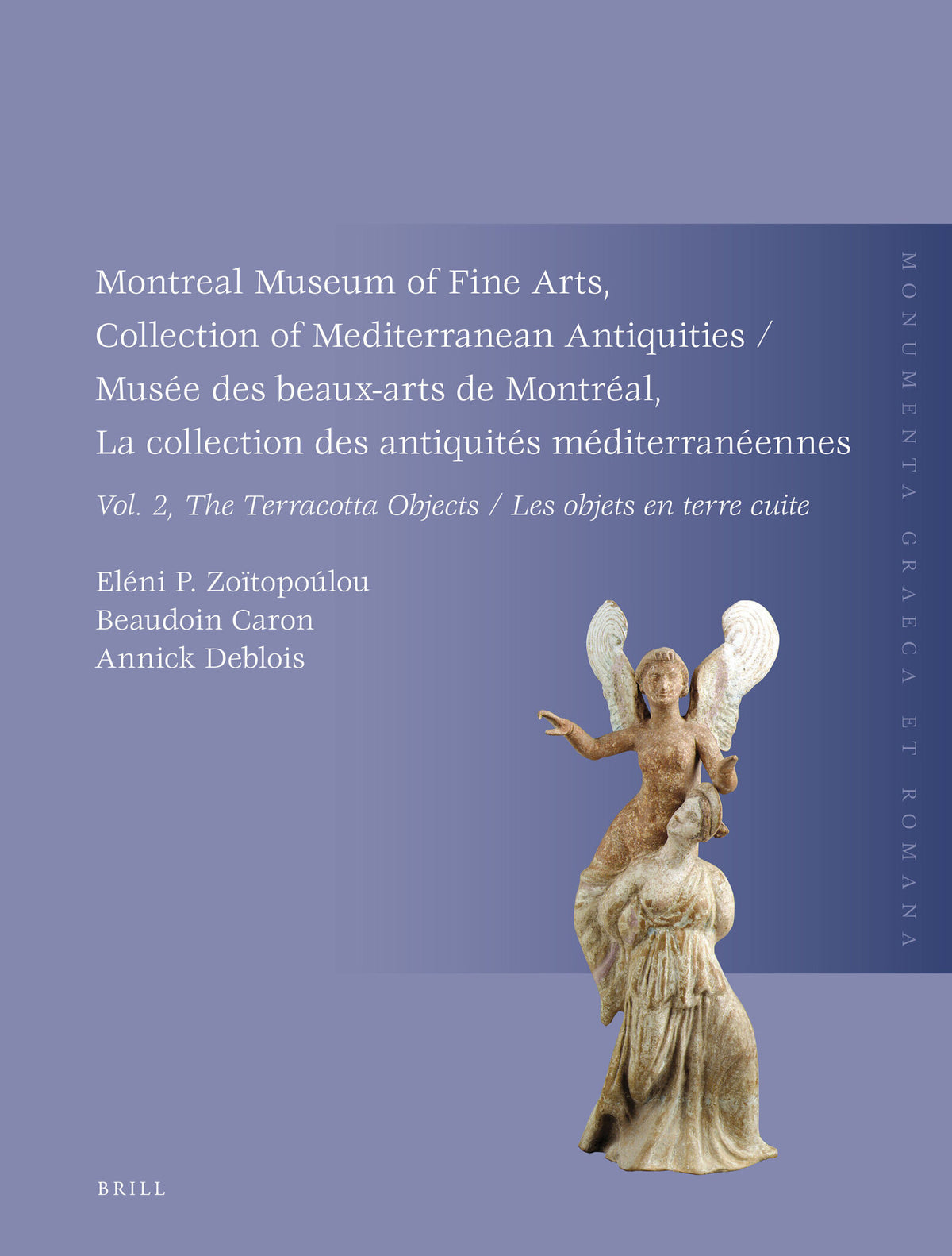 Cover image for Montreal Museum of Fine Arts, Collection of Mediterranean Antiquities, Vol. 2, The Terracotta Collection ISBN 9789004183063