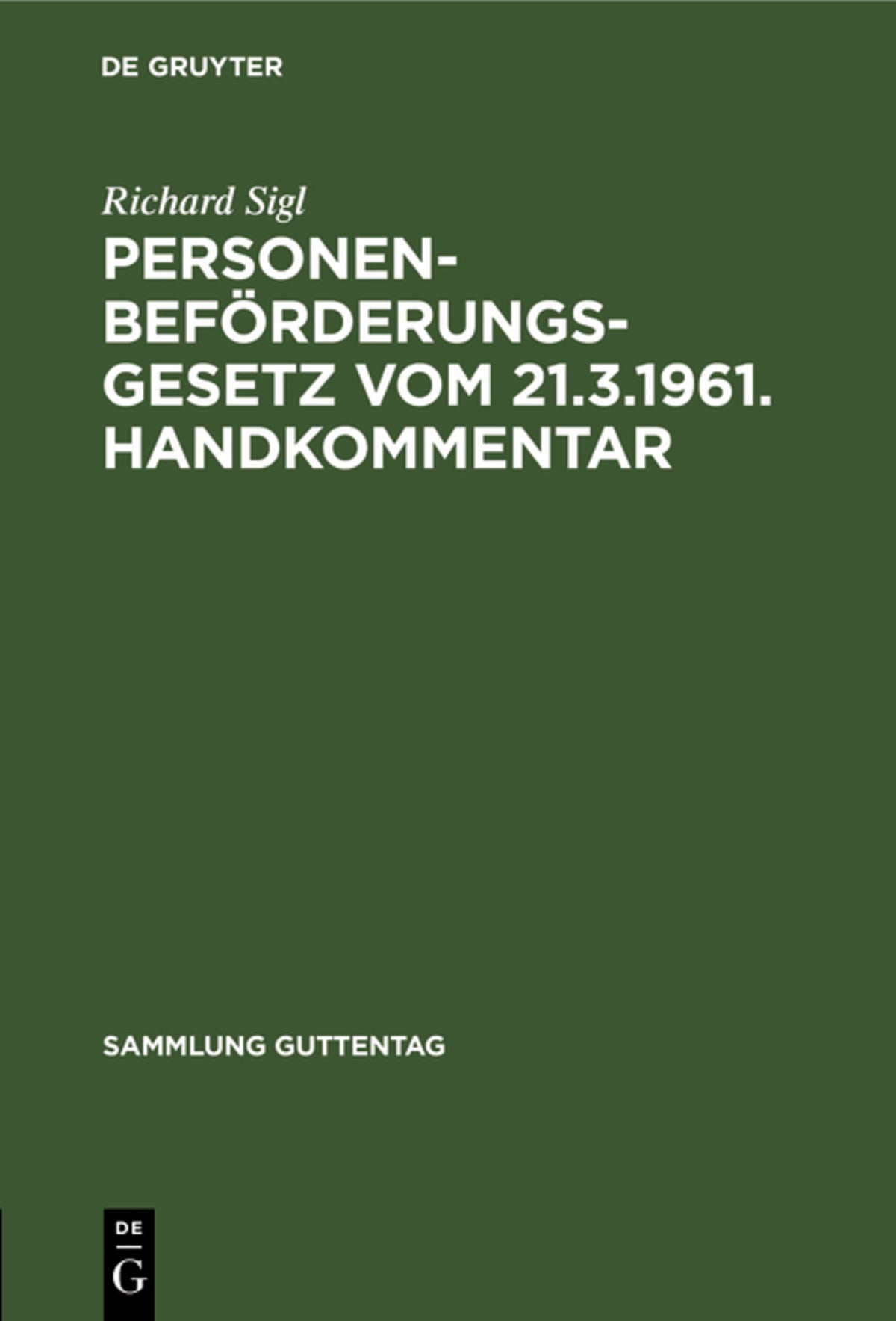 Cover image for Personenbeförderungsgesetz vom 21.3.1961. Handkommentar ISBN 9783111031002