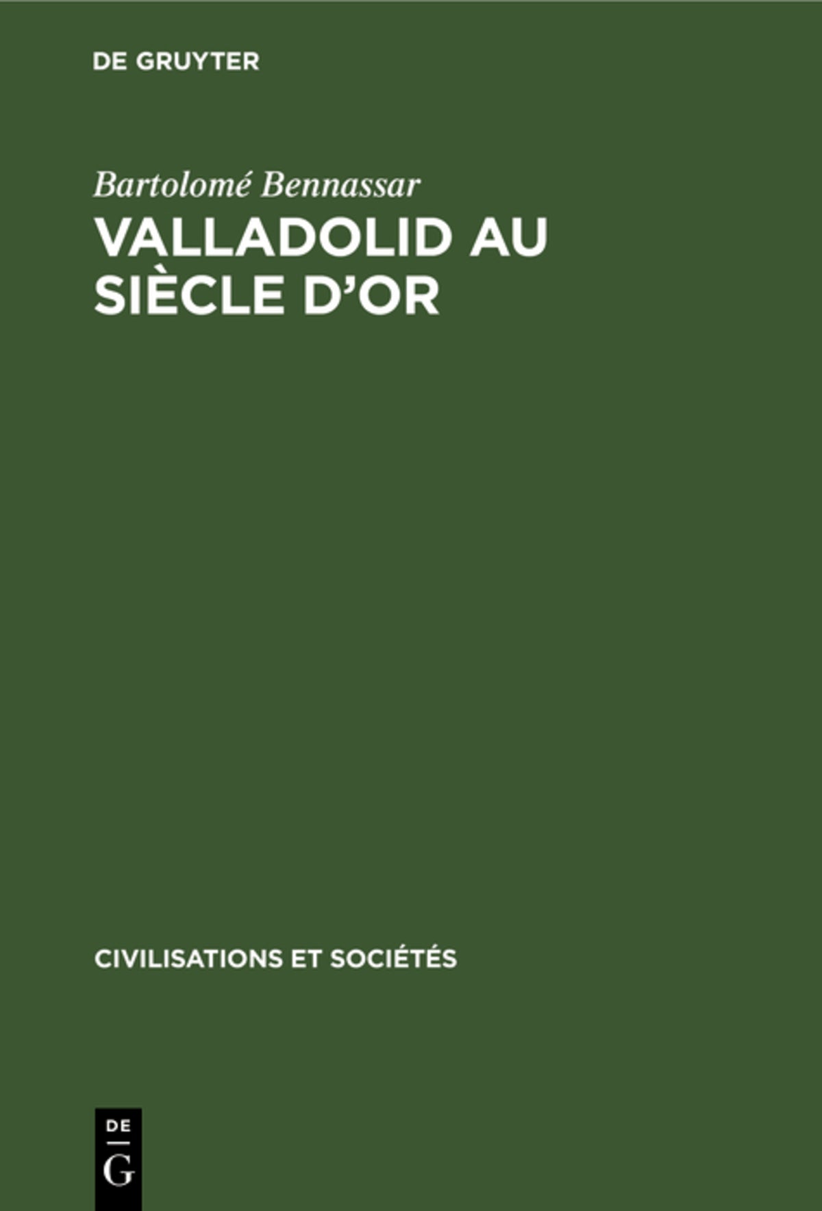 Valladolid au siècle d’or