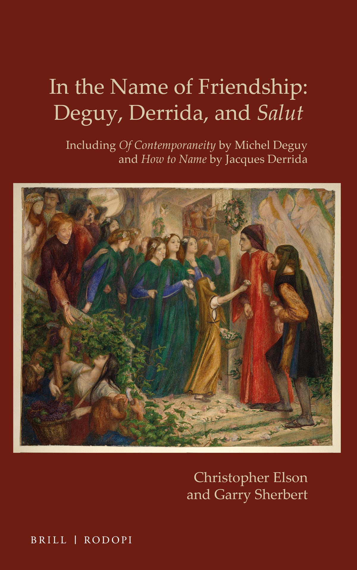 Cover image for In the Name of Friendship: Deguy, Derrida and Salut ISBN 9789004336322