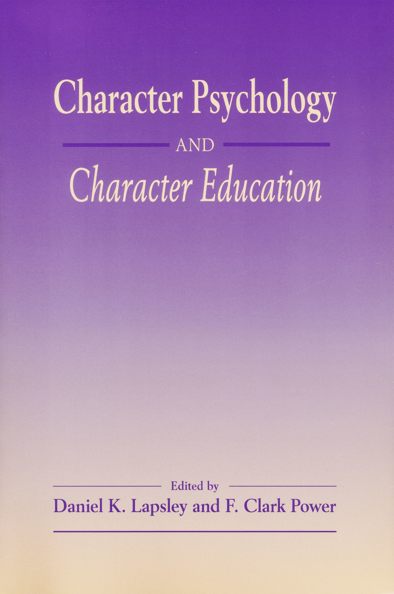 Cover image for Character Psychology And Character Education ISBN 9780268033712