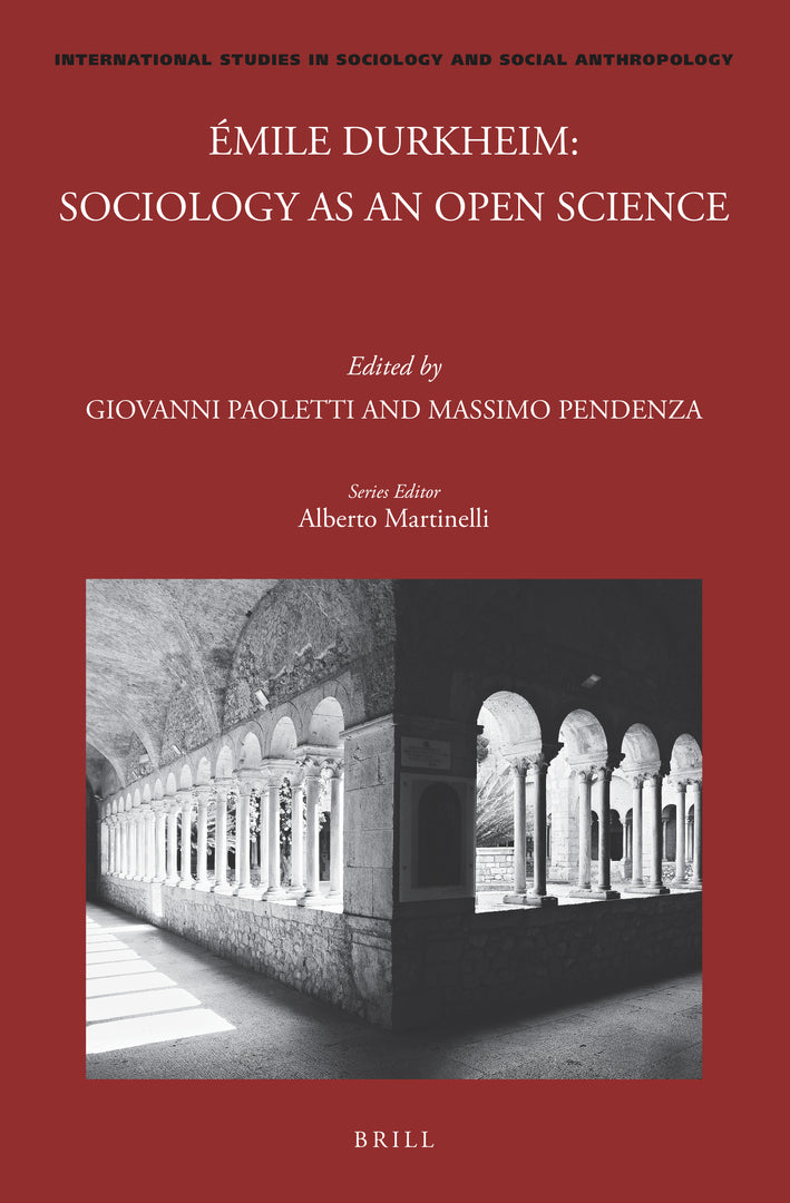Cover image for Émile Durkheim: Sociology as an Open Science ISBN 9789004508019
