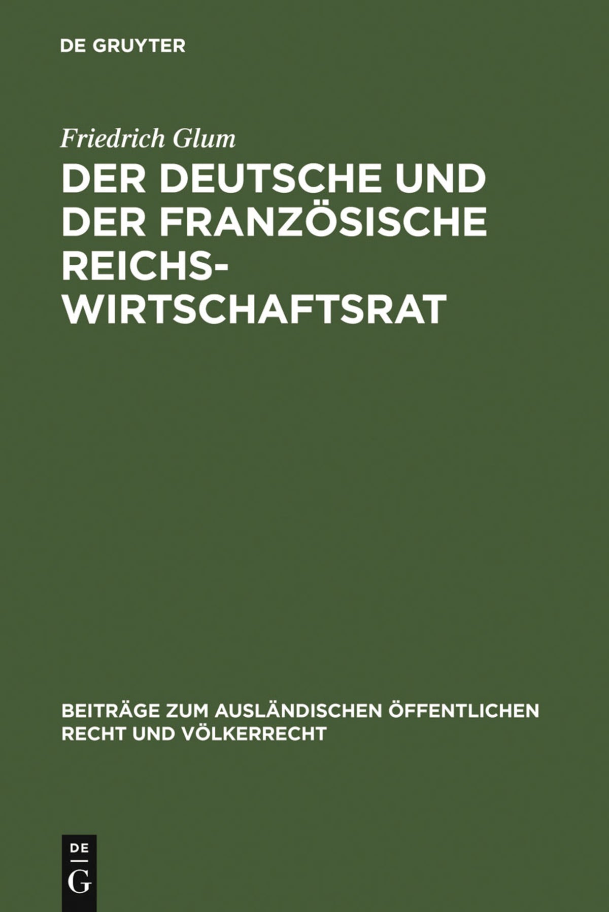 Cover image for Der deutsche und der französische Reichswirtschaftsrat ISBN 9783111049731
