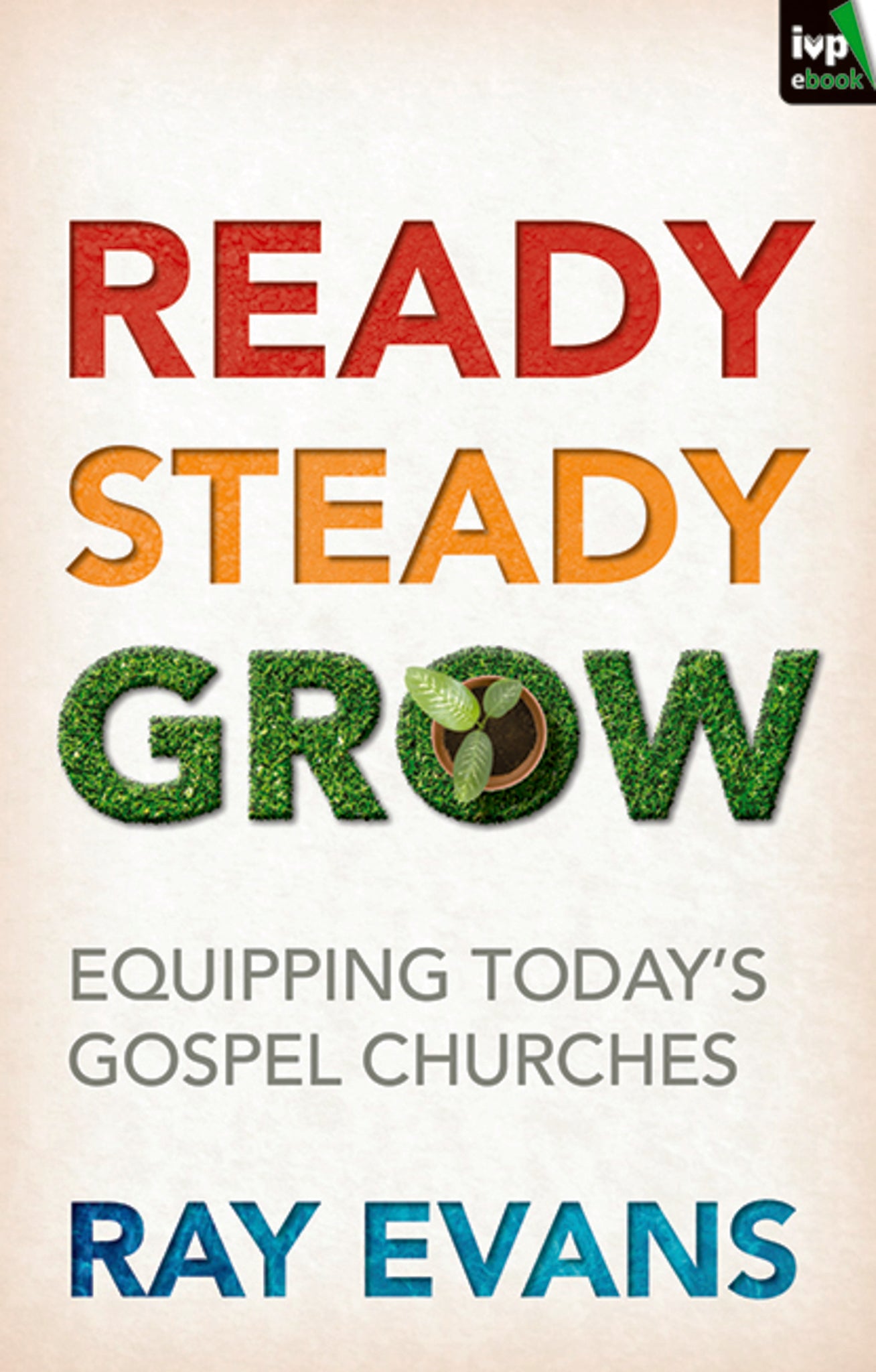 Ready Steady Grow