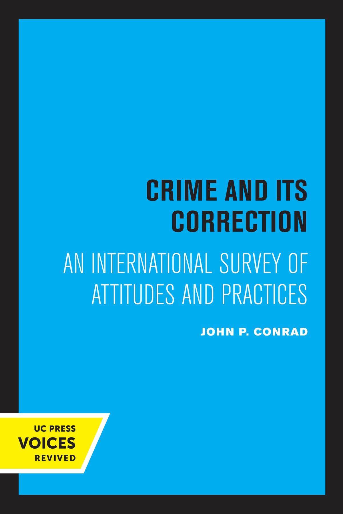 Cover image for Crime and Its Correction ISBN 9780520321526