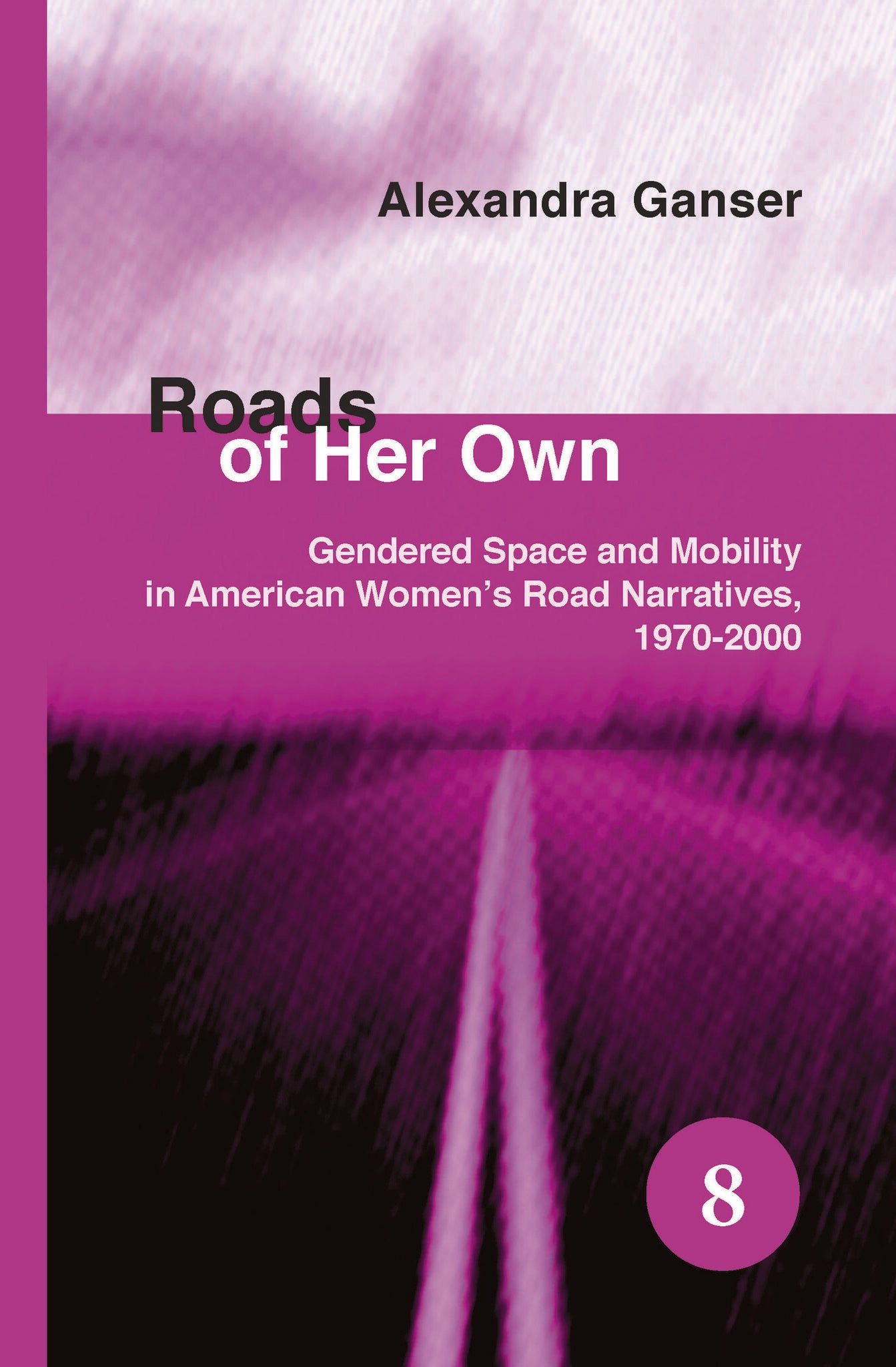 Roads of Her Own