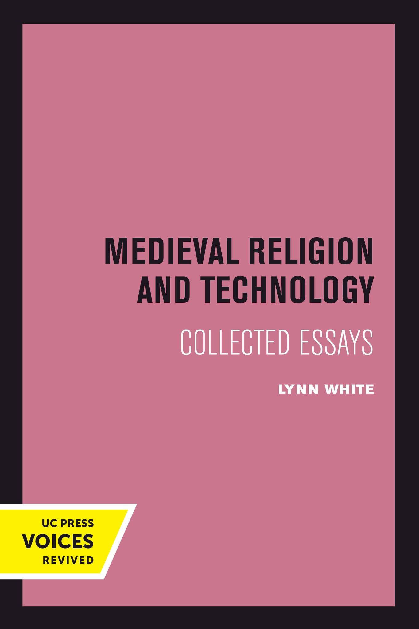 Cover image for Medieval Religion and Technology ISBN 9780520378070