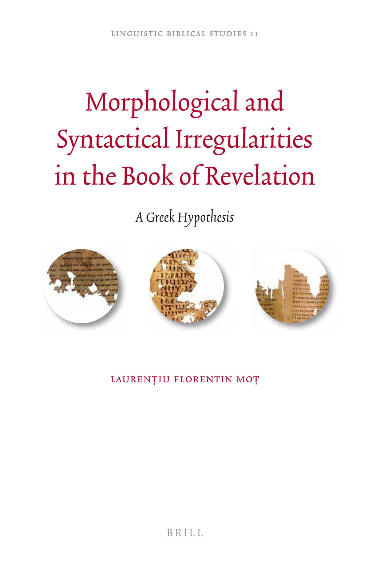 Cover image for Morphological and Syntactical Irregularities in the Book of Revelation ISBN 9789004290587