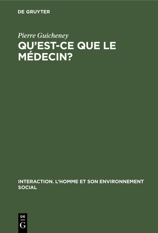 Qu'est-ce que le médecin?