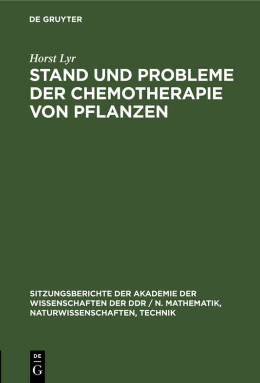 Stand und Probleme der Chemotherapie von Pflanzen