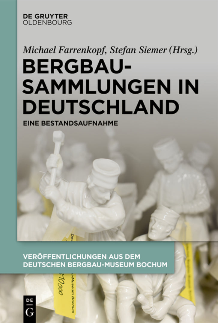 Cover image for Bergbausammlungen in Deutschland ISBN 9783110682984