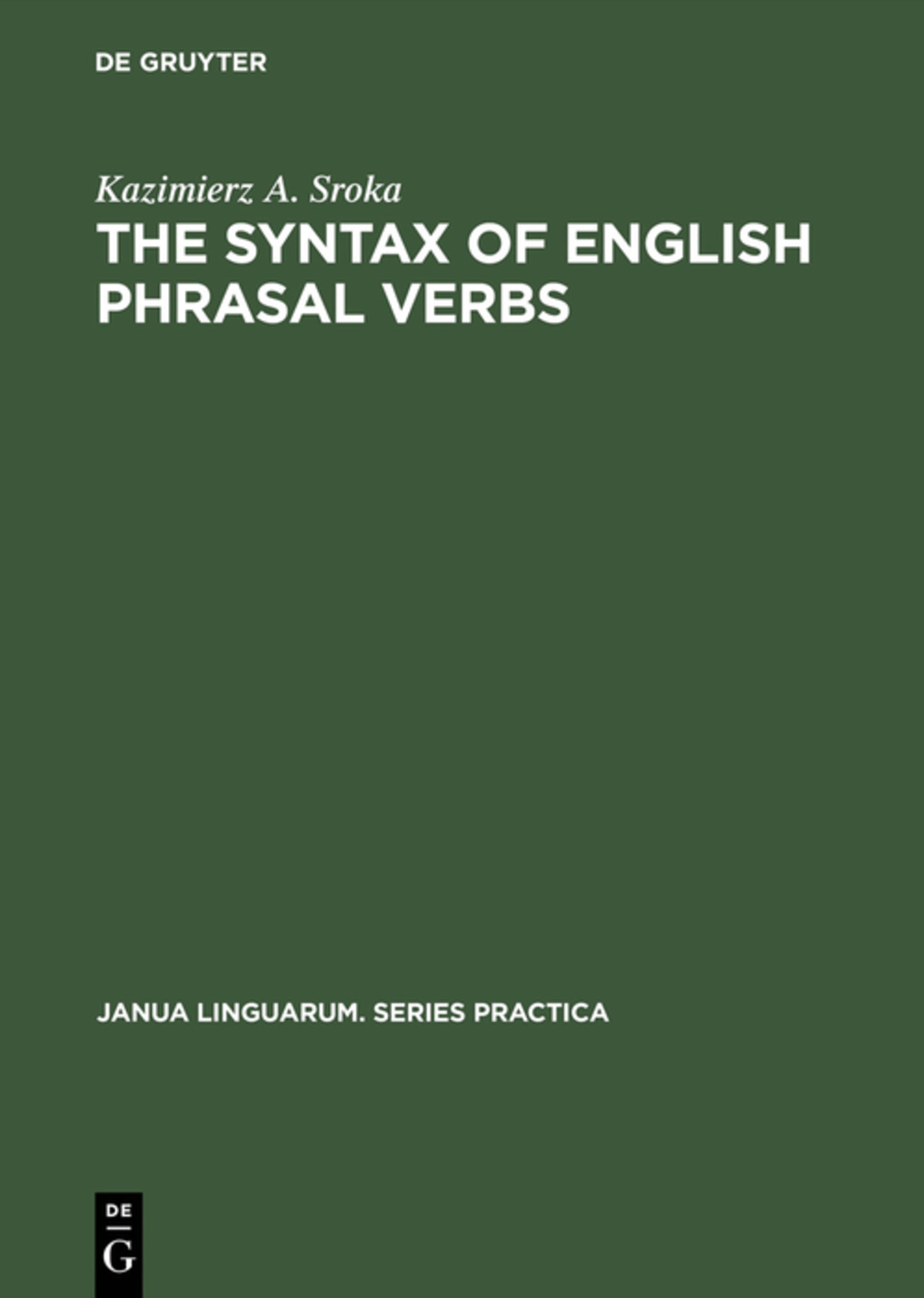 The Syntax of English Phrasal Verbs