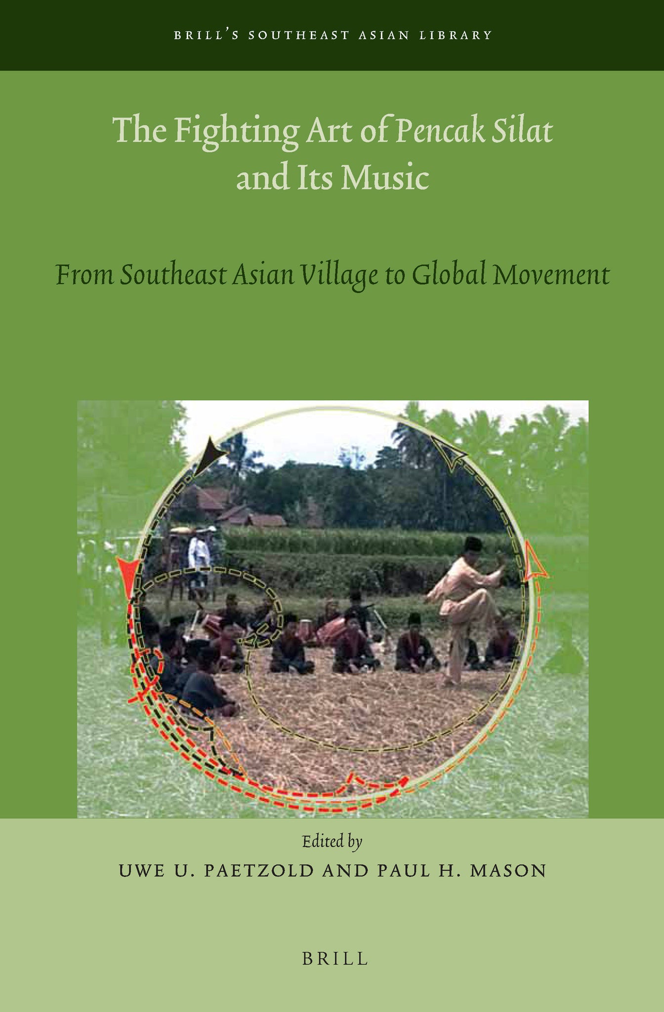 The Fighting Art of Pencak Silat and its Music
