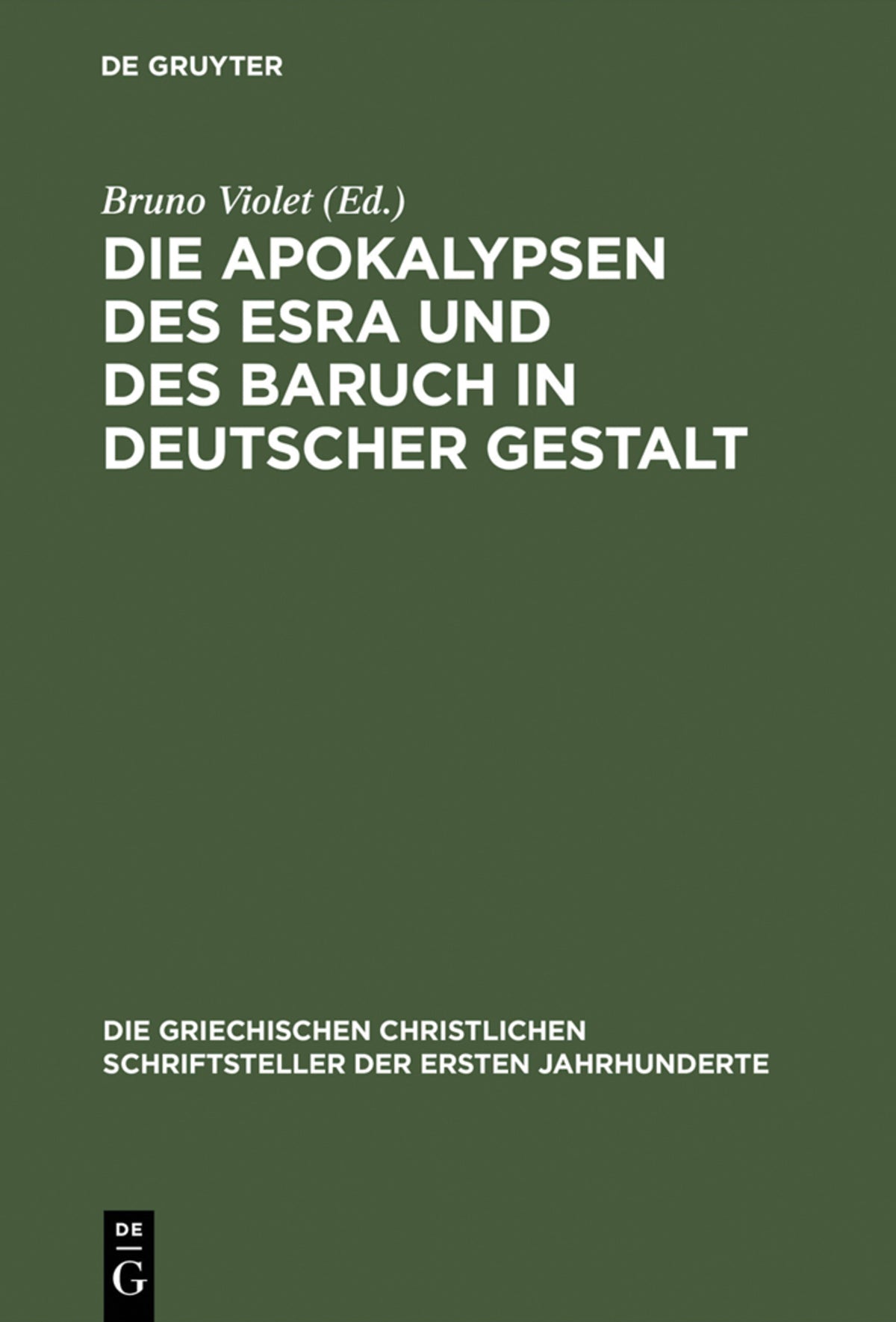 Cover image for Die Apokalypsen des Esra und des Baruch in deutscher Gestalt ISBN 9783110297508