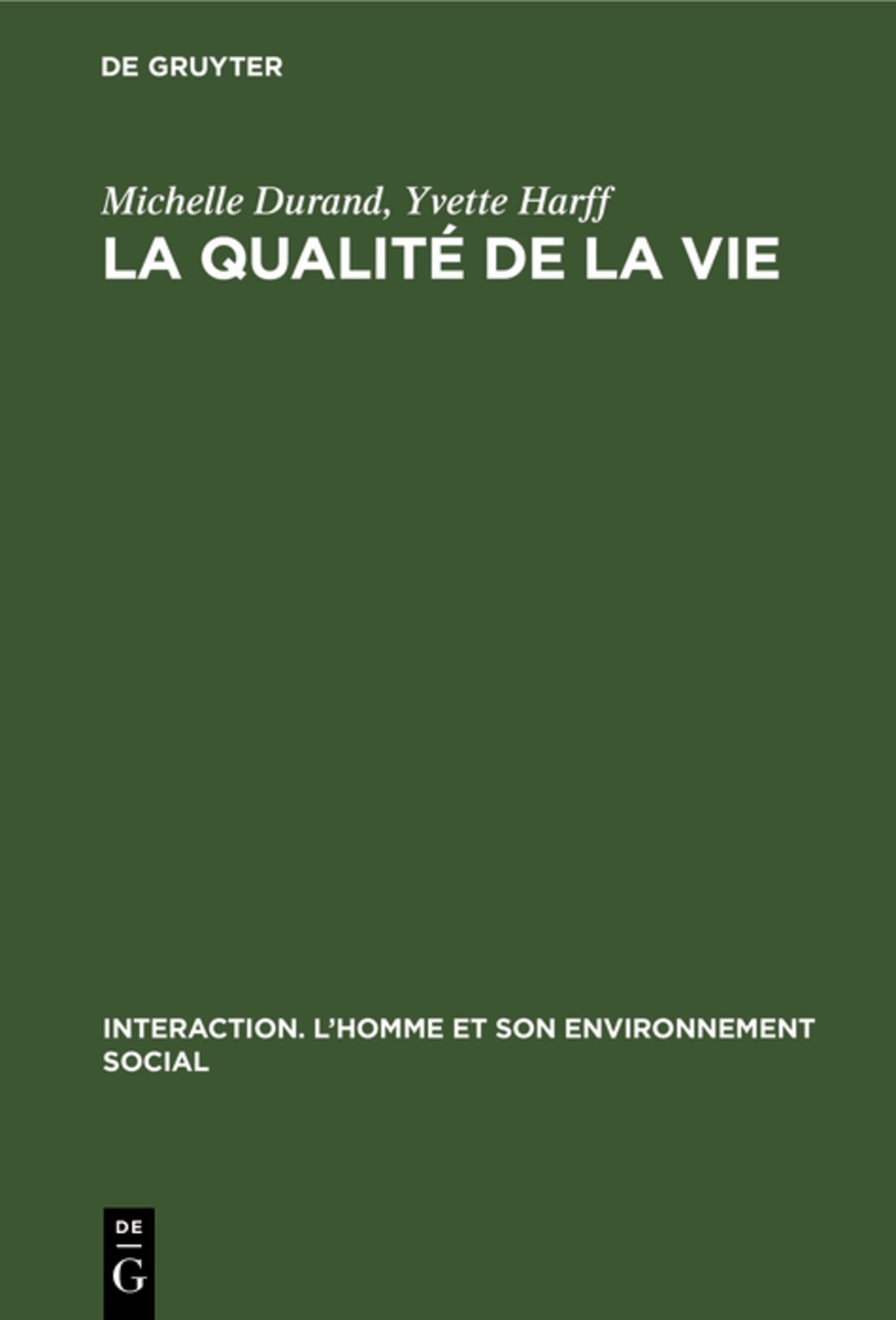 La qualité de la vie