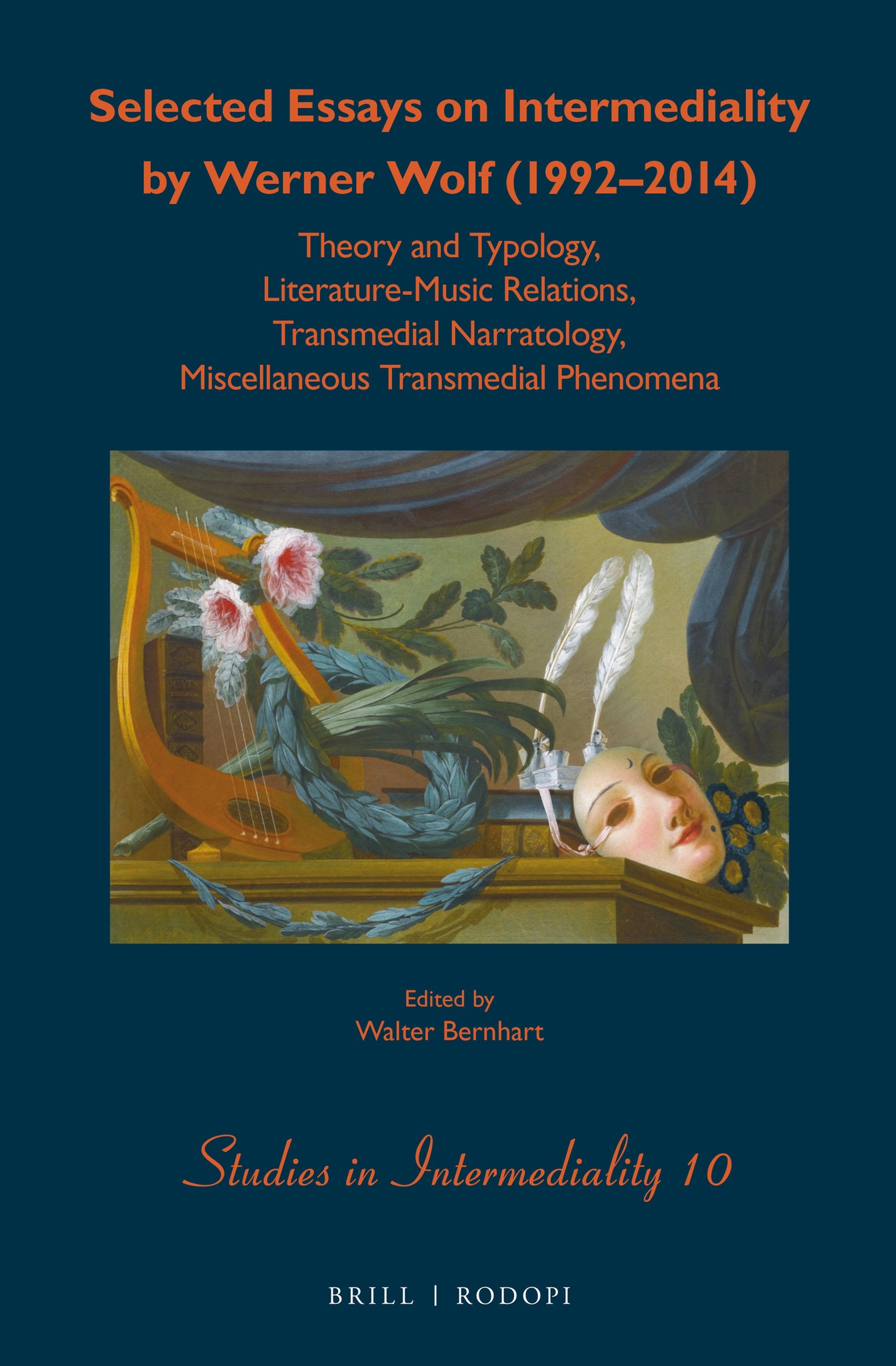 Selected Essays on Intermediality by Werner Wolf (1992–2014)