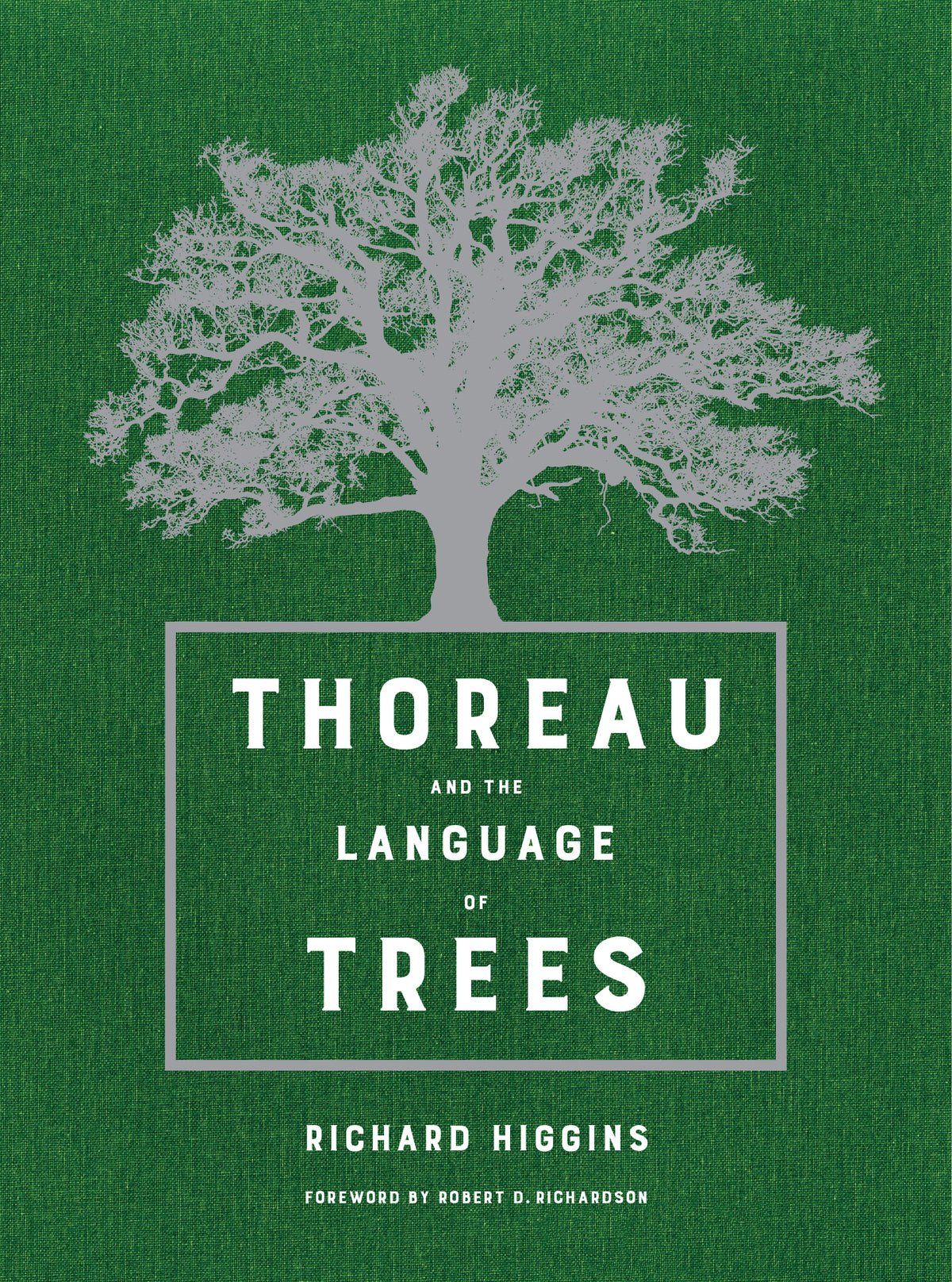 Cover image for Thoreau and the Language of Trees ISBN 9780520294042
