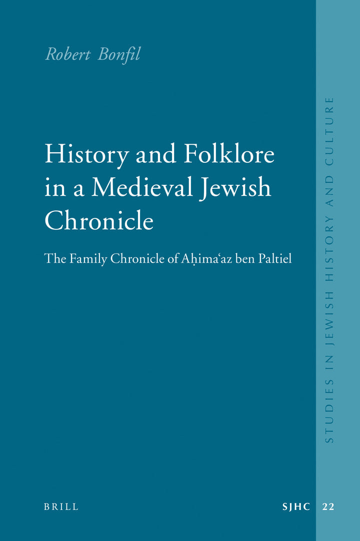 Cover image for History and Folklore in a Medieval Jewish Chronicle ISBN 9789004173859