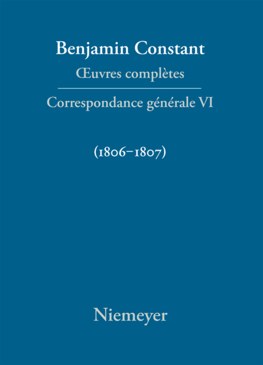 Correspondance générale 1806–1807