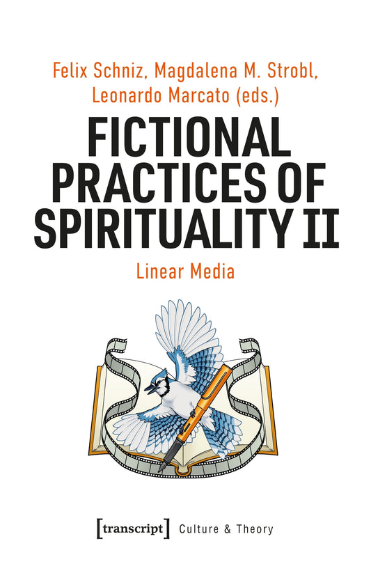 Fictional Practices of Spirituality II