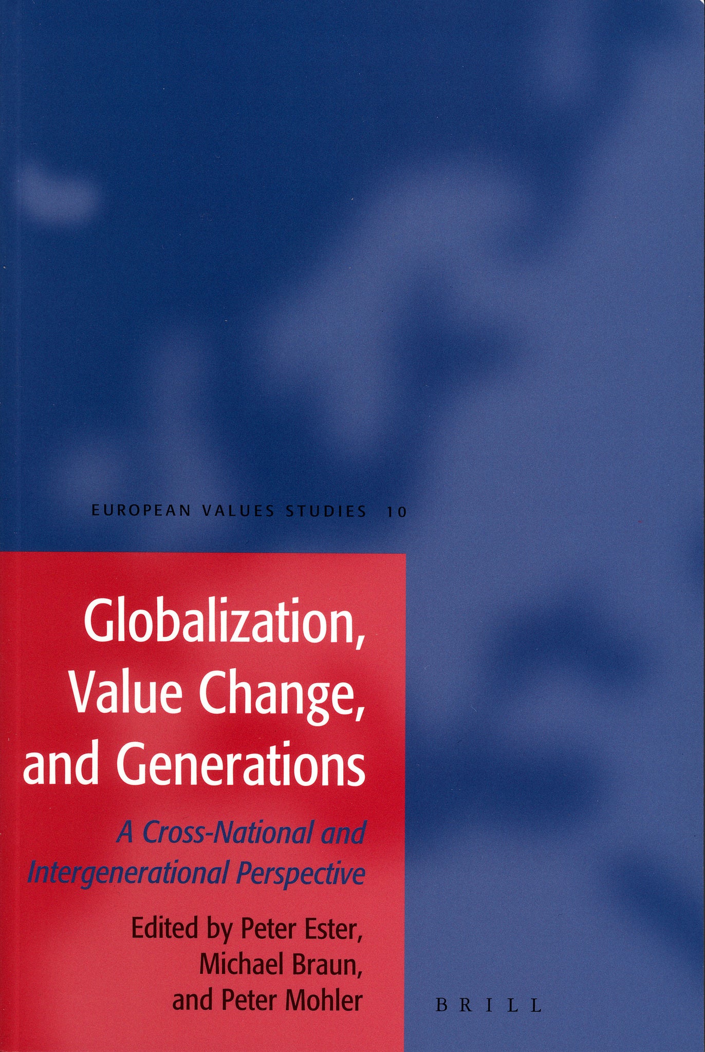 Globalization, Value Change and Generations