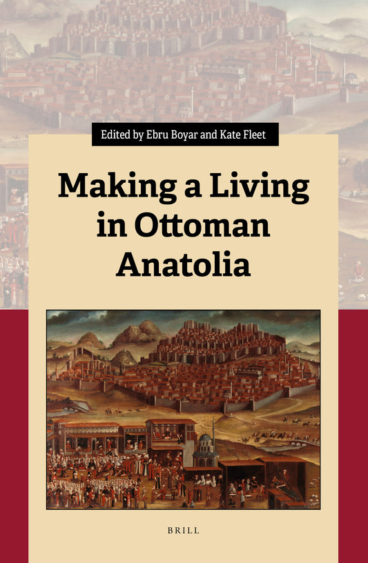 Making a Living in Ottoman Anatolia