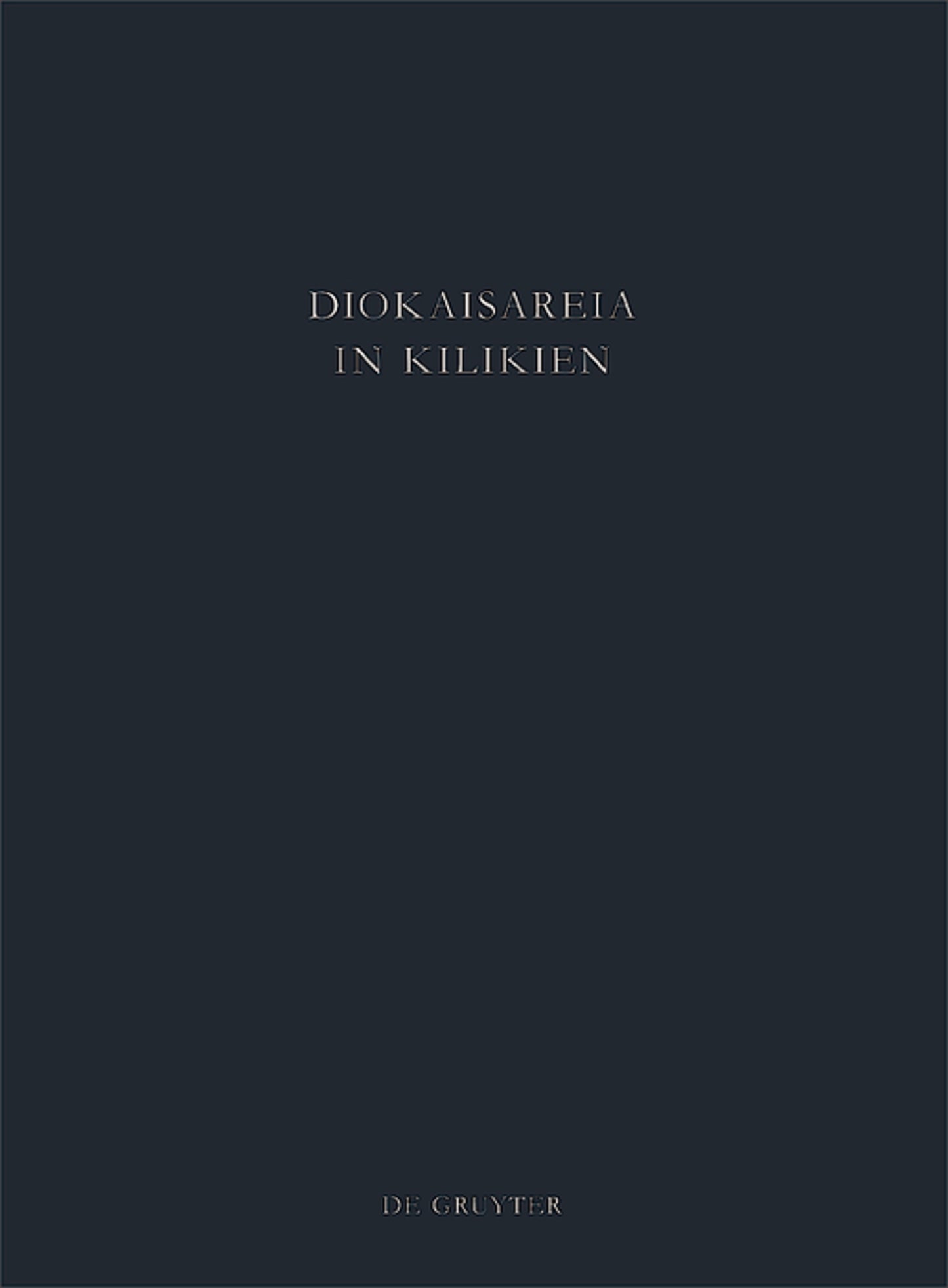Die Nekropolen von Diokaisareia