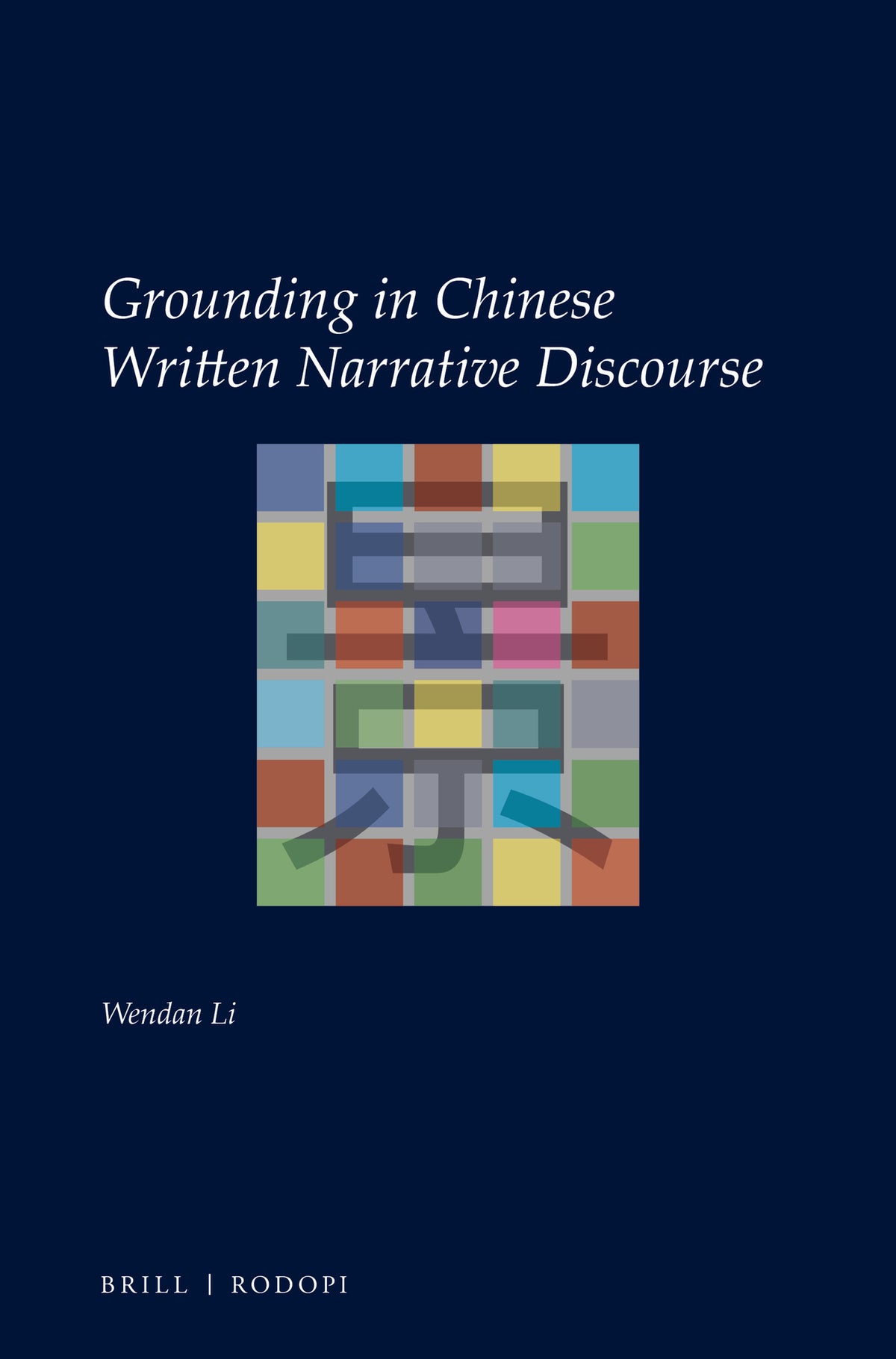 Cover image for Grounding in Chinese Written Narrative Discourse ISBN 9789004316645