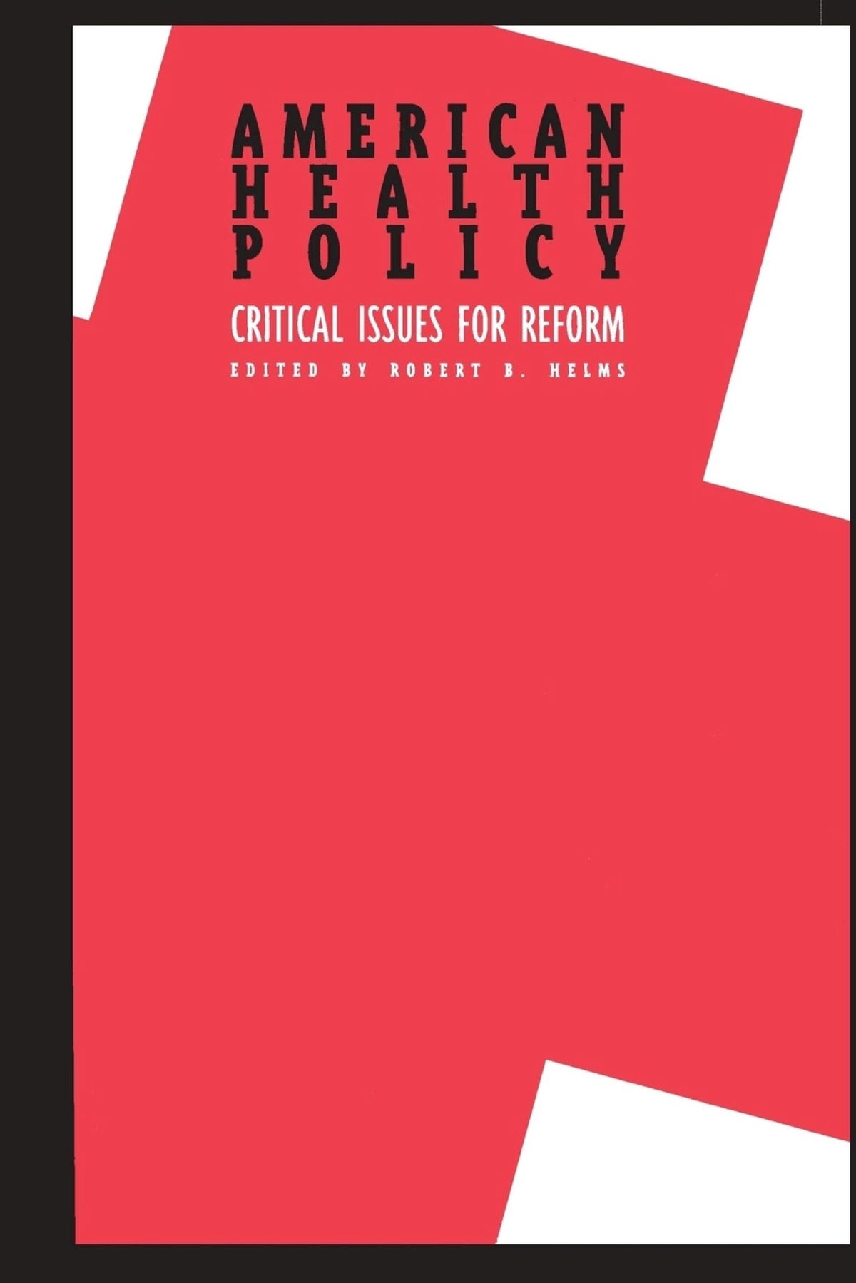 Cover image for American Health Policy: ISBN 9780844738192