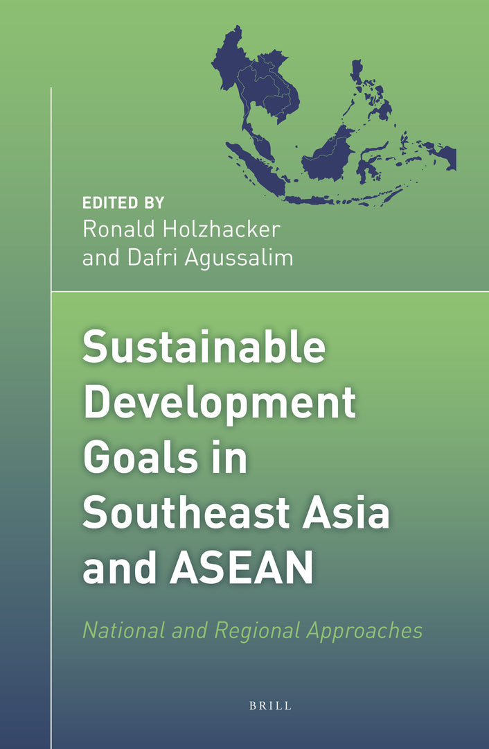 Cover image for Sustainable Development Goals in Southeast Asia and ASEAN ISBN 9789004378230