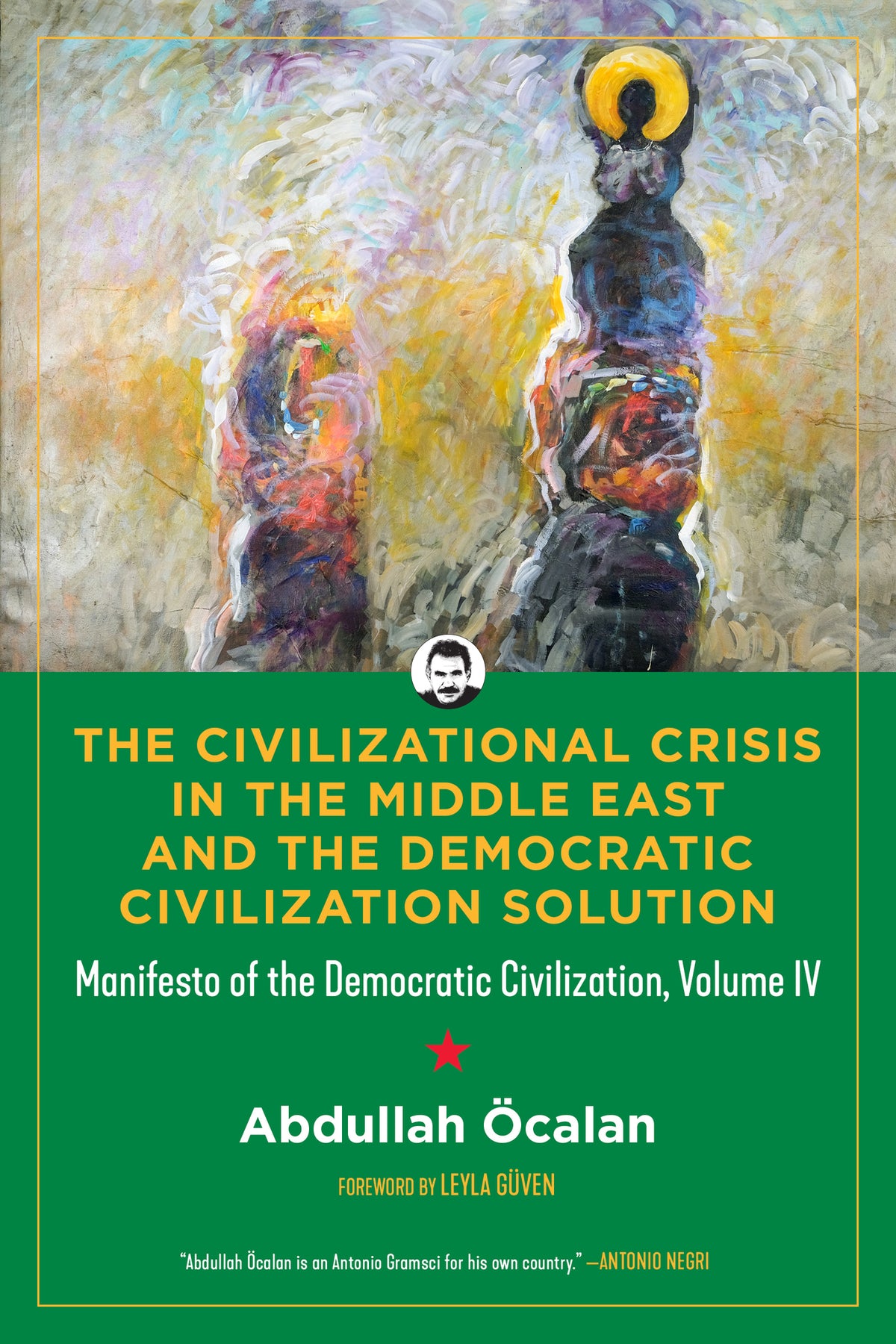 Cover image for The Civilizational Crisis in the Middle East and the Democratic Civilization Solution ISBN 9798887441931