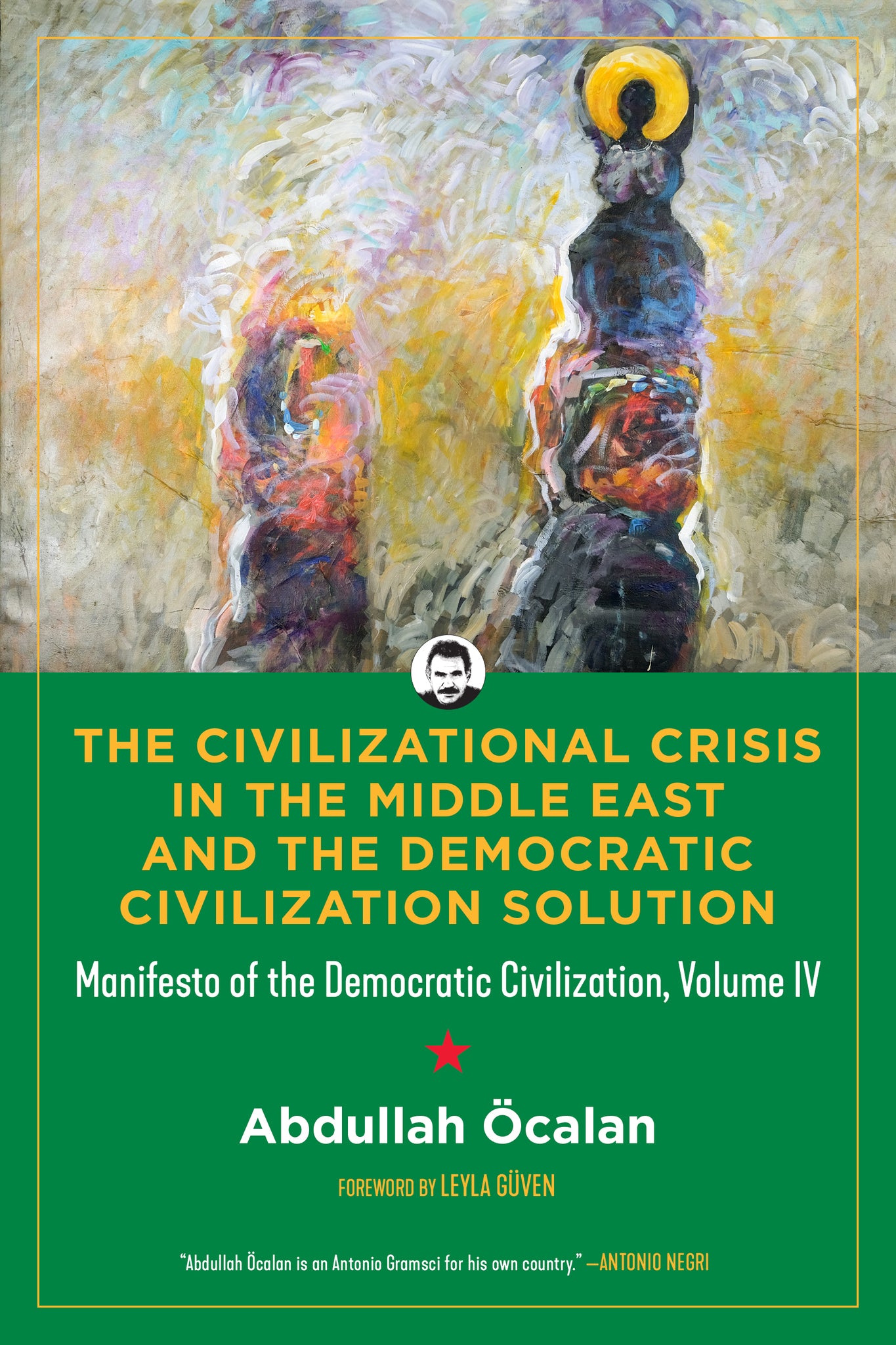 Cover image for The Civilizational Crisis in the Middle East and the Democratic Civilization Solution ISBN 9798887441931