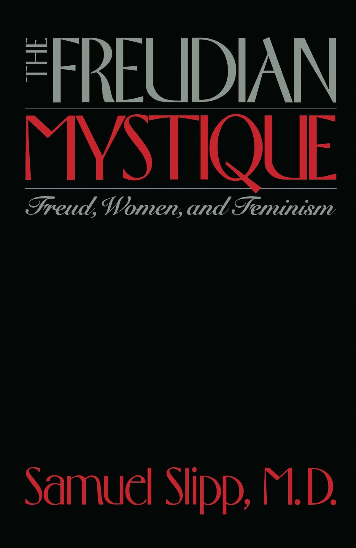 Cover image for The Freudian Mystique ISBN 9780814780145