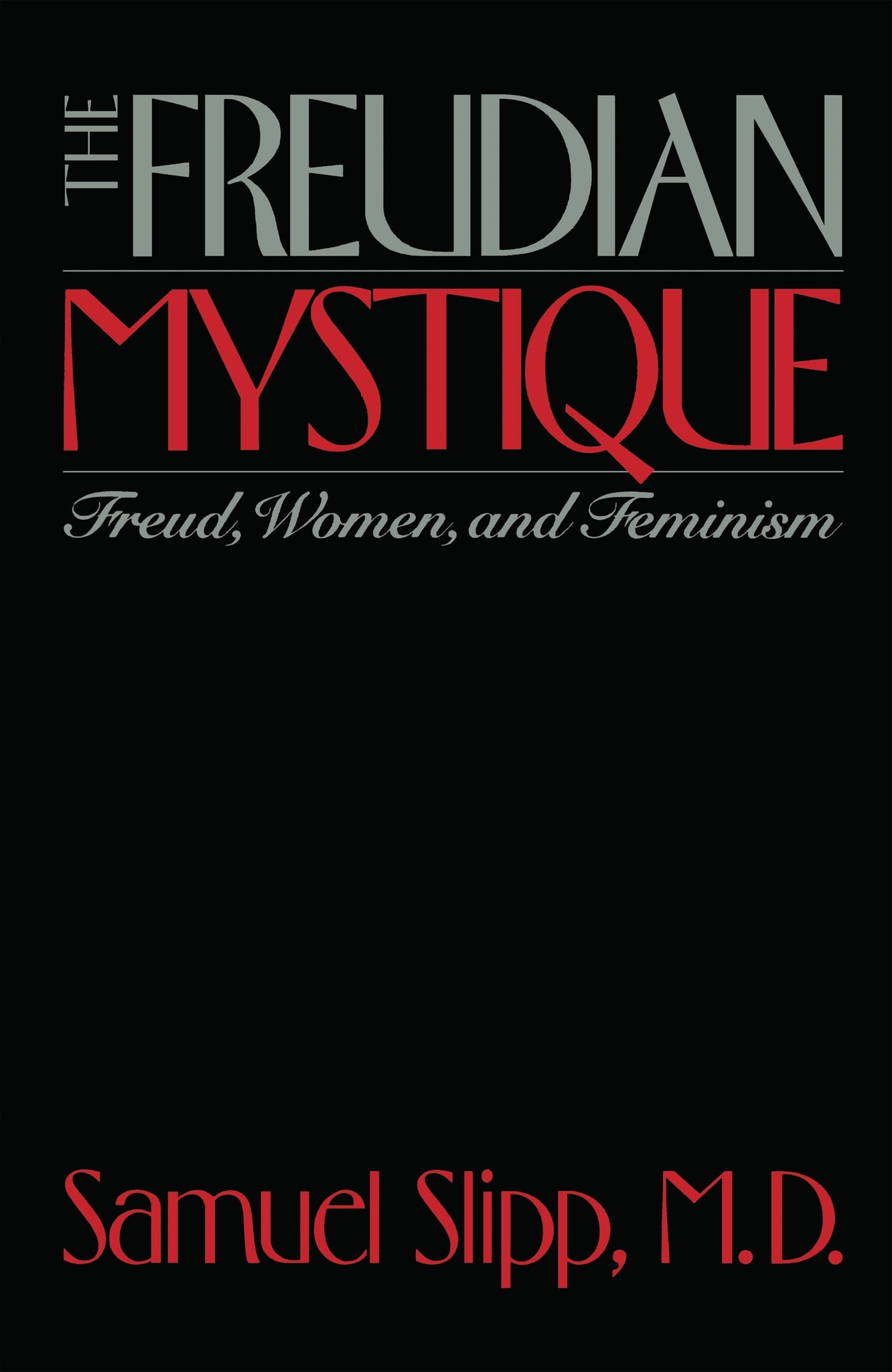 Cover image for The Freudian Mystique ISBN 9780814780145