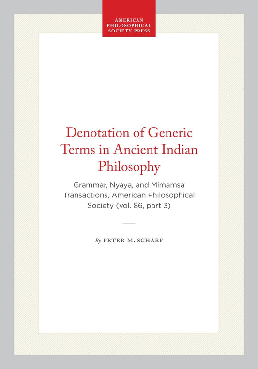 Denotation of Generic Terms in Ancient Indian Philosophy