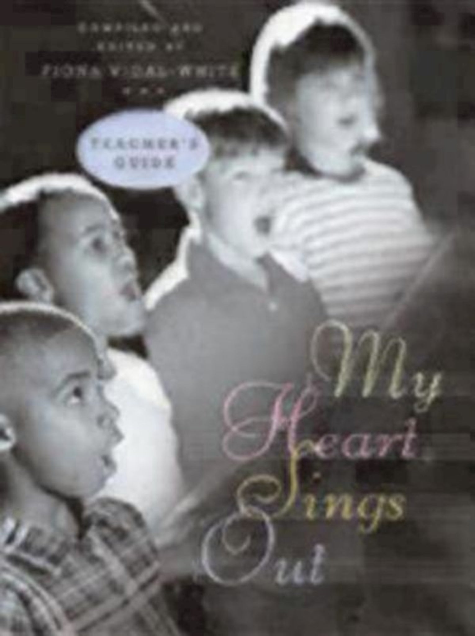 My Heart Sings Out - Teacher's Edition