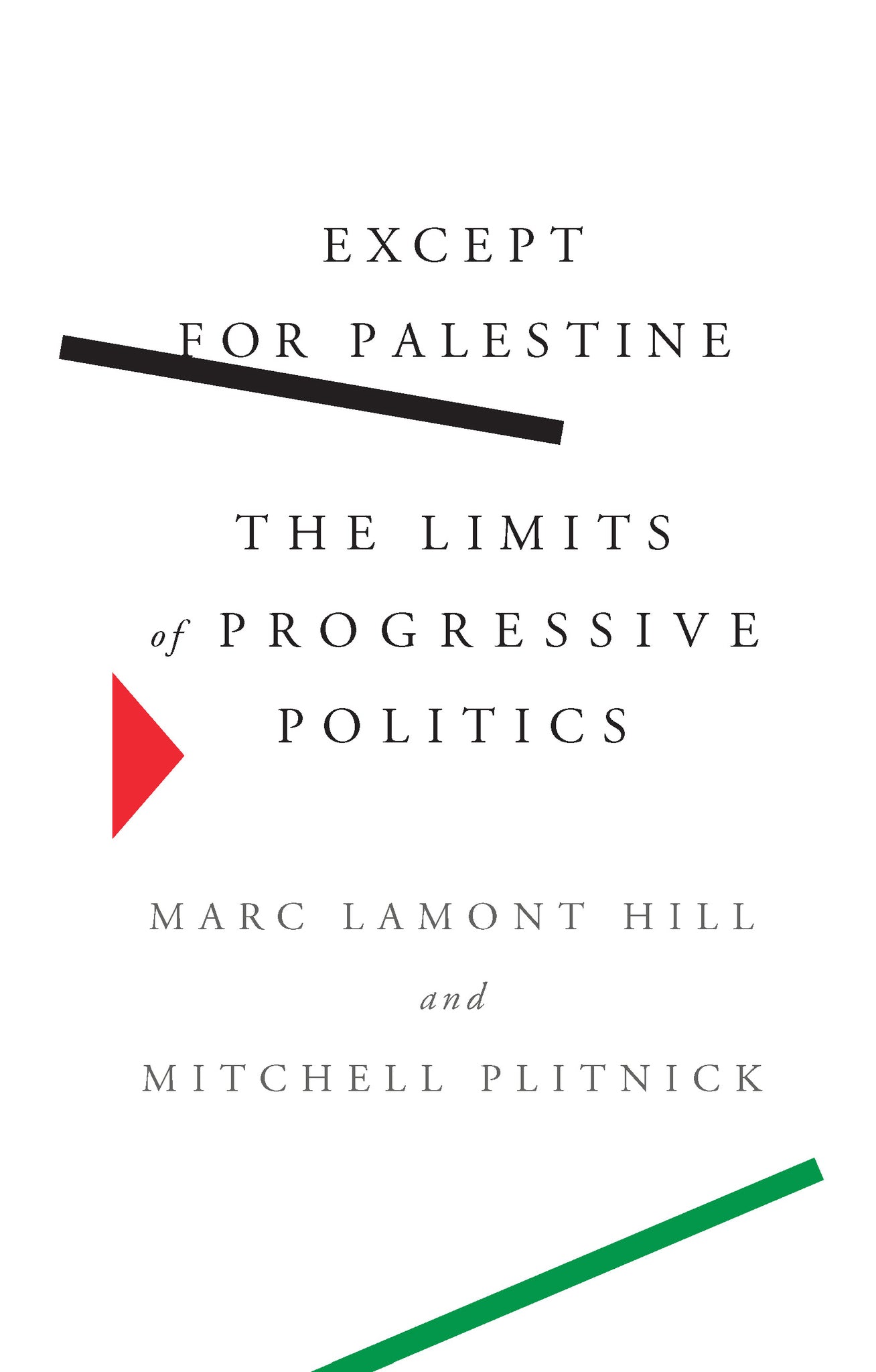 Cover image for Except for Palestine ISBN 9781620975930