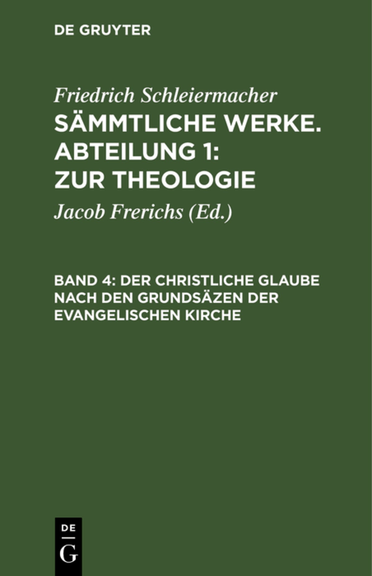 Cover image for Der christliche Glaube nach den Grundsäzen der evangelischen Kirche ISBN 9783111078717