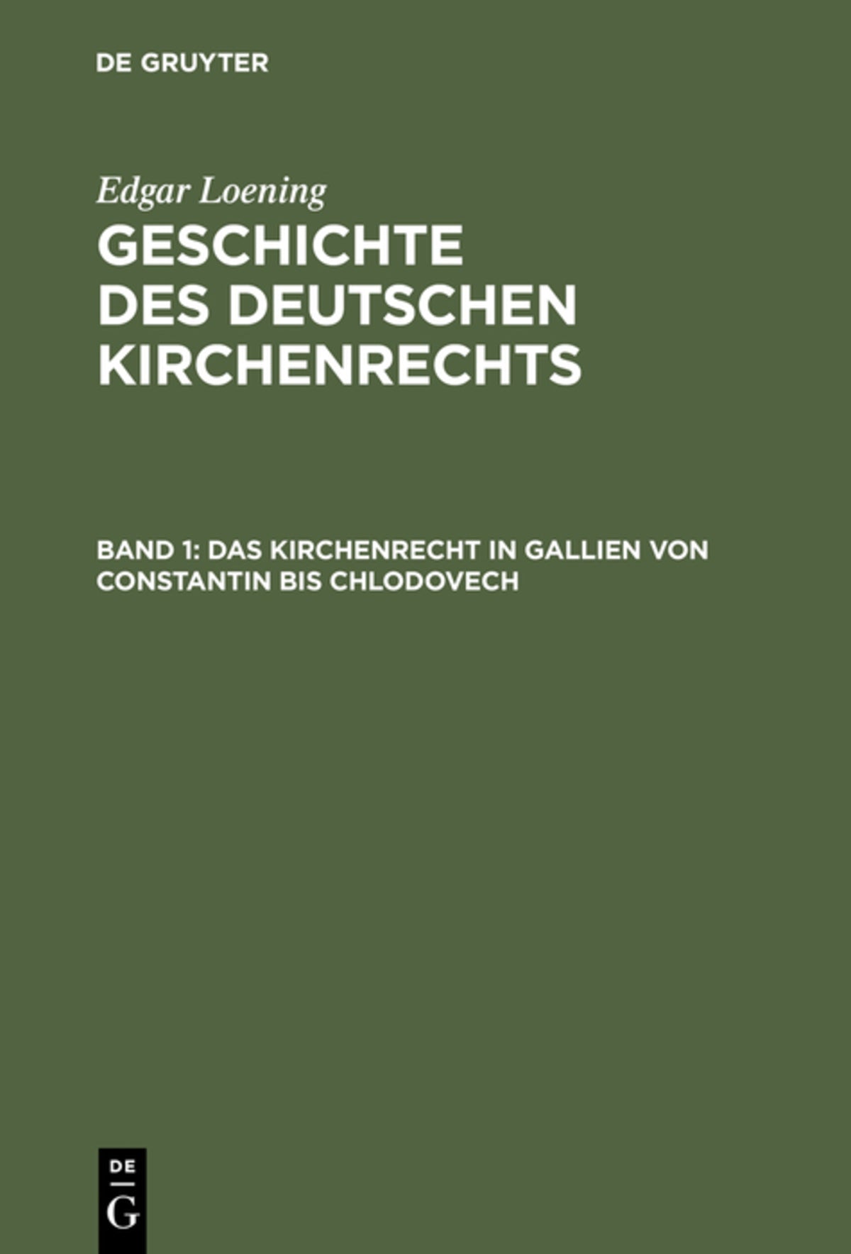 Cover image for Das Kirchenrecht in Gallien von Constantin bis Chlodovech ISBN 9783111246307