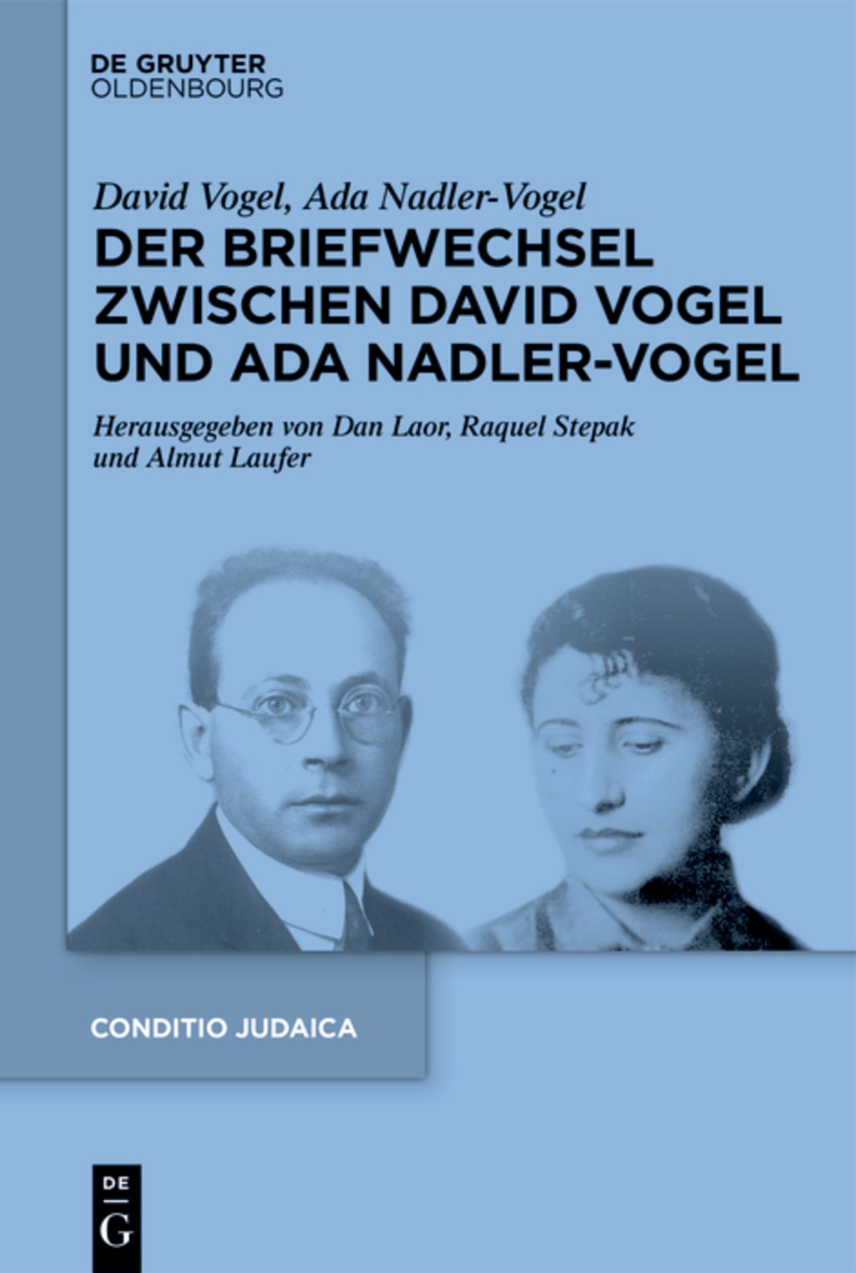 Der Briefwechsel zwischen David Vogel und Ada Nadler-Vogel