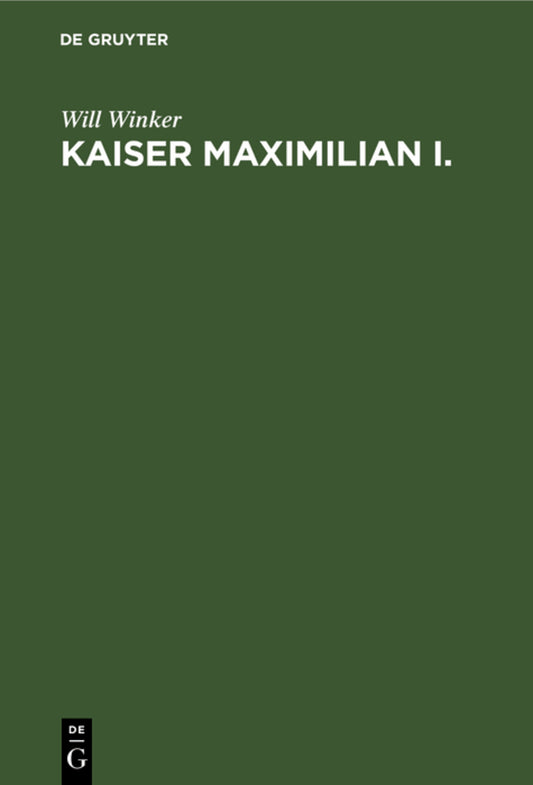Kaiser Maximilian I.