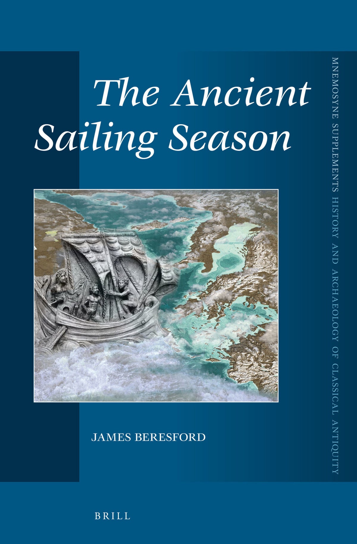 Cover image for The Ancient Sailing Season ISBN 9789004223523