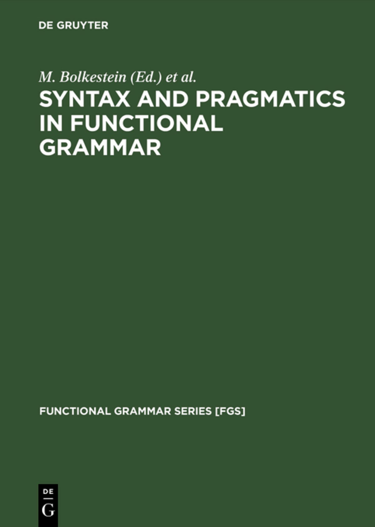 Cover image for Syntax and Pragmatics in Functional Grammar ISBN 9783110133516