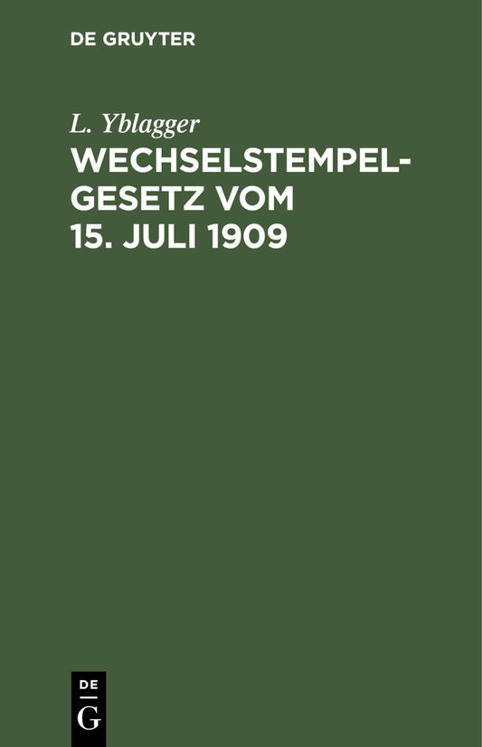 Wechselstempelgesetz vom 15. Juli 1909