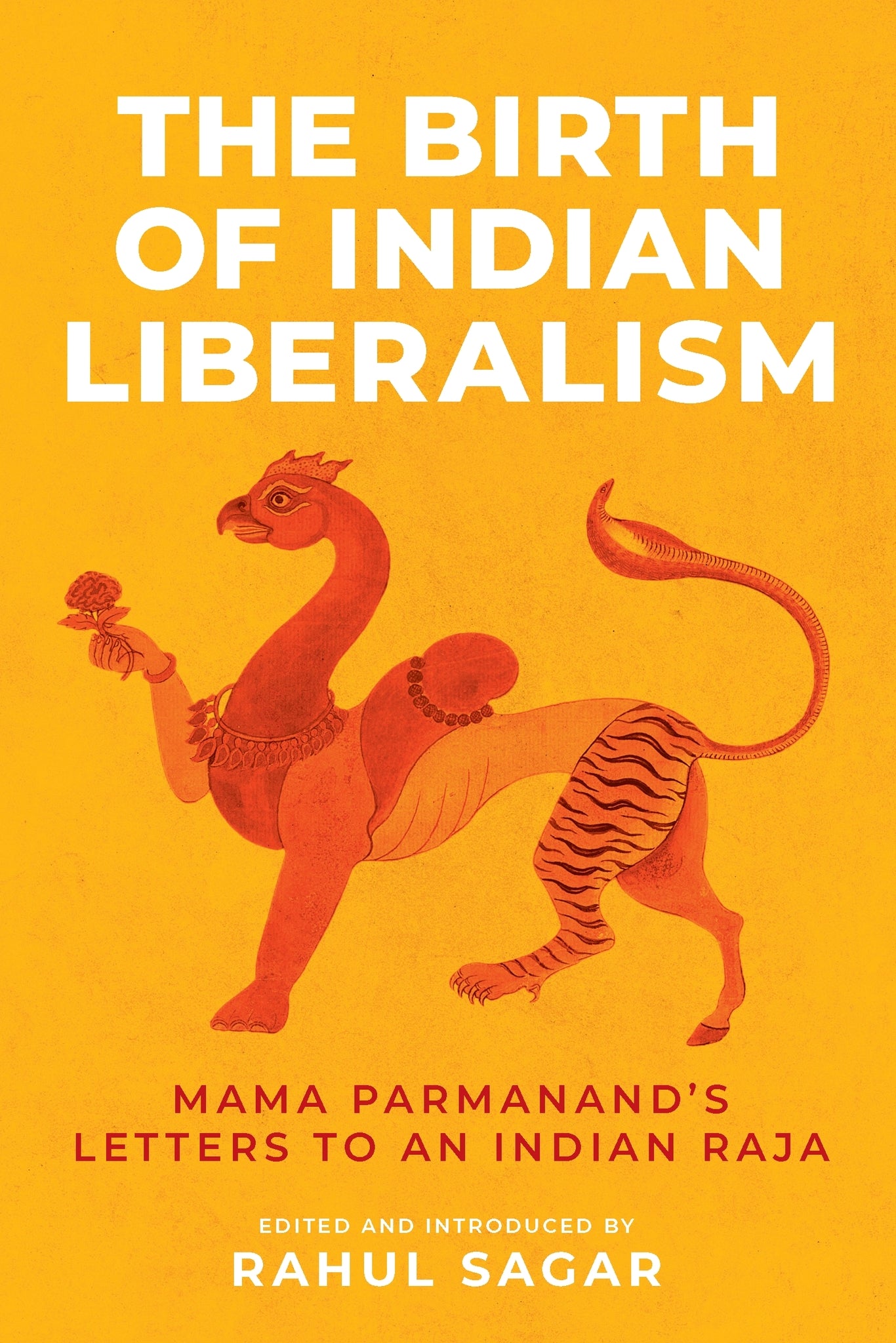 The Birth of Indian Liberalism